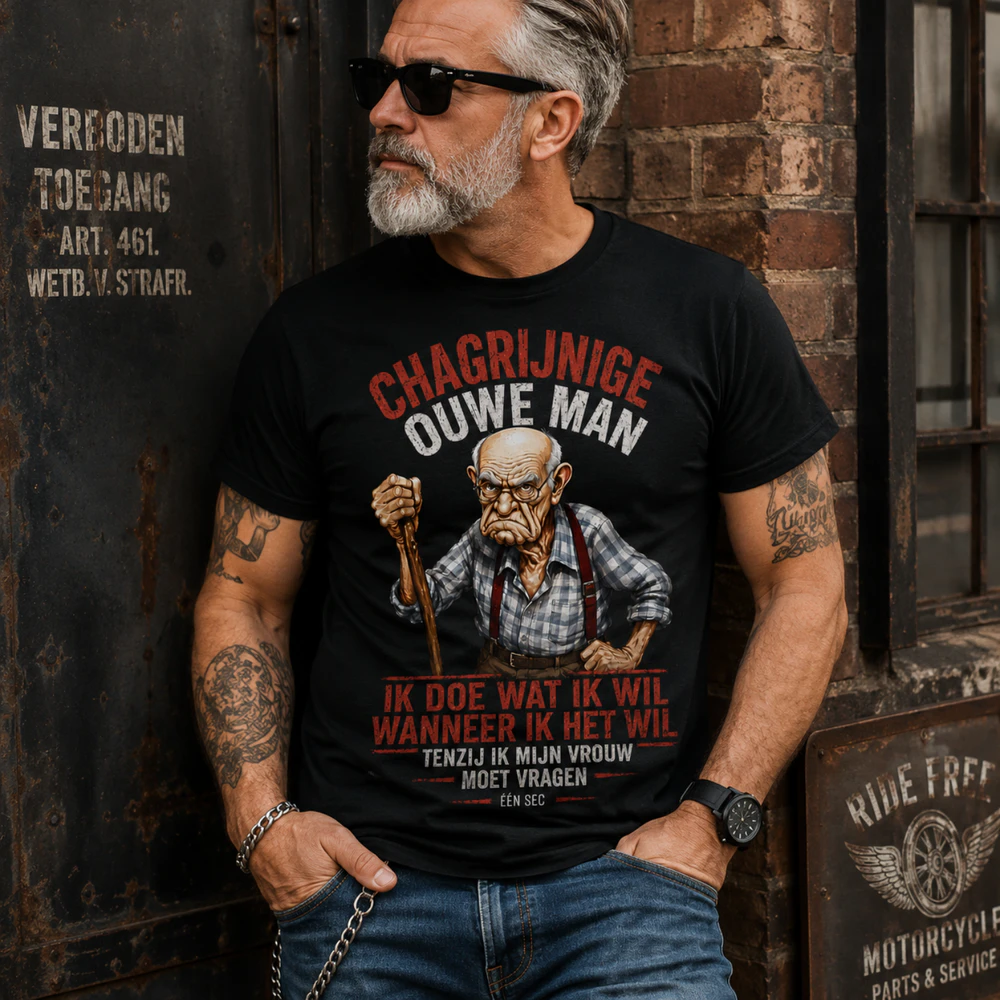Chagrijnige Ouwe Man – Ik Doe Wat Ik Wil | Grappig Nederlands T-Shirt