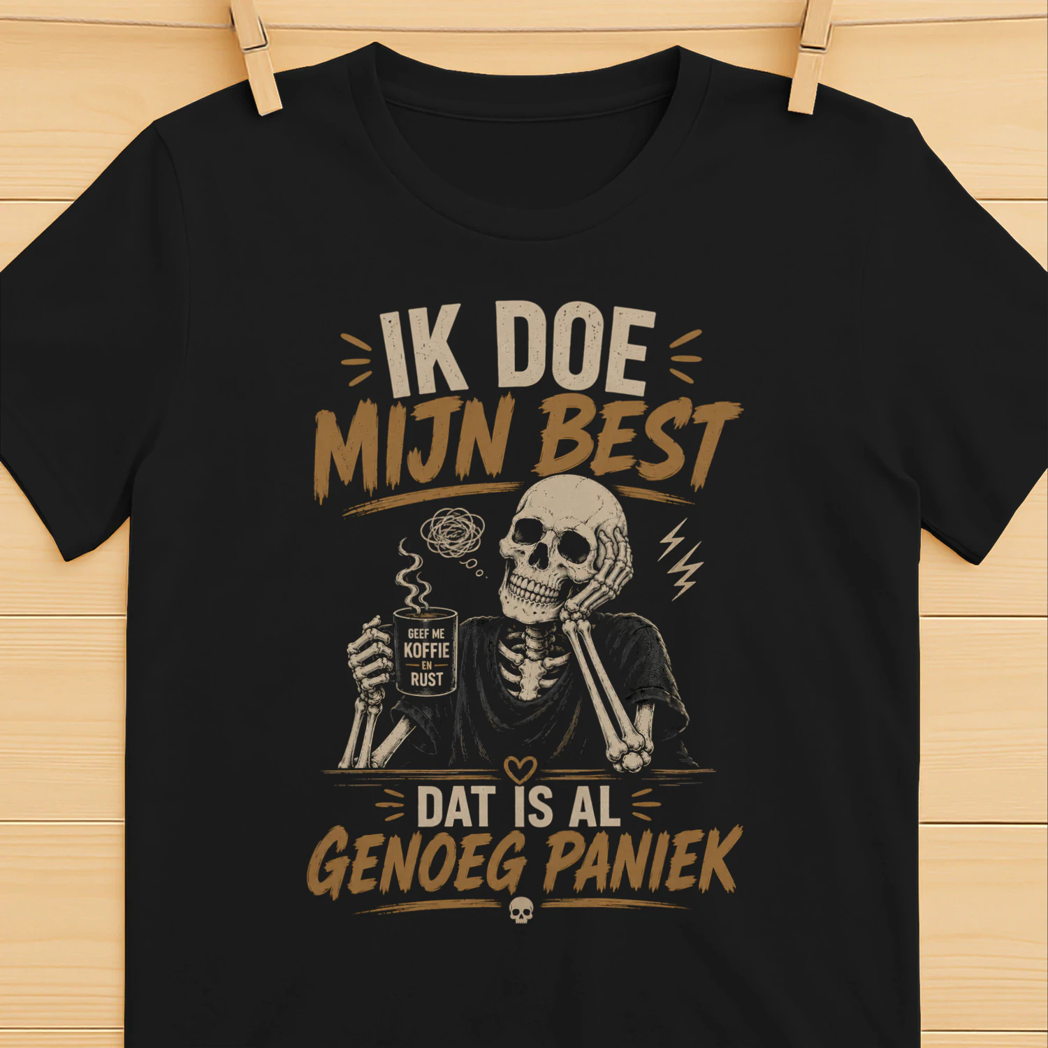 Ik Doe Mijn Best Dat Is Al Genoeg Paniek – Grappig Nederlands T-Shirt
