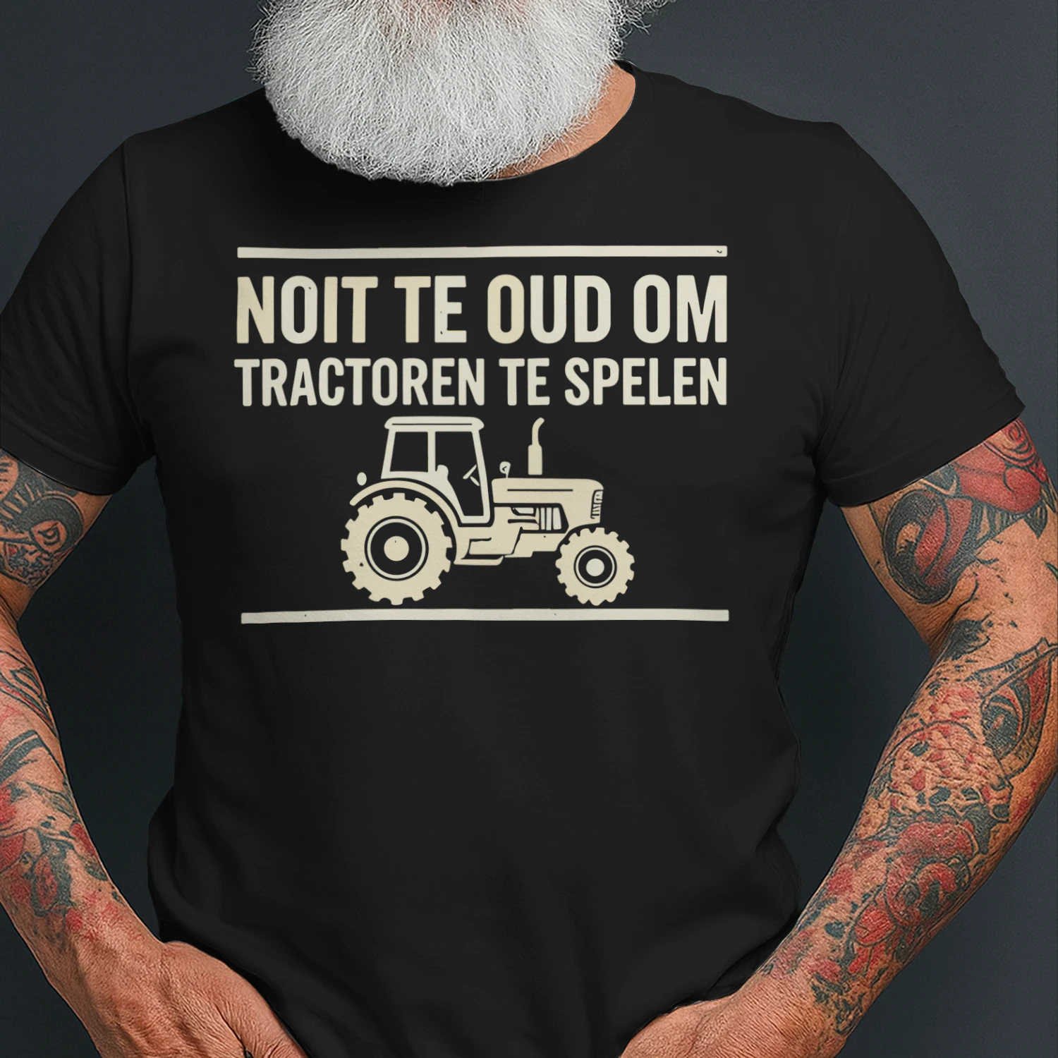 Nooit Te Oud Om Met Tractoren Te Spelen – Grappig Tractor T-Shirt voor Boeren