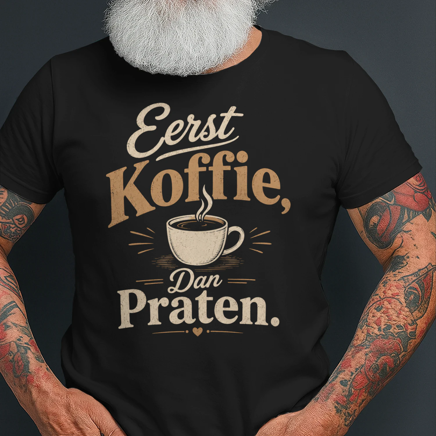 Eerst Koffie, Dan Praten – Grappig Koffie T-Shirt | Vintage Design