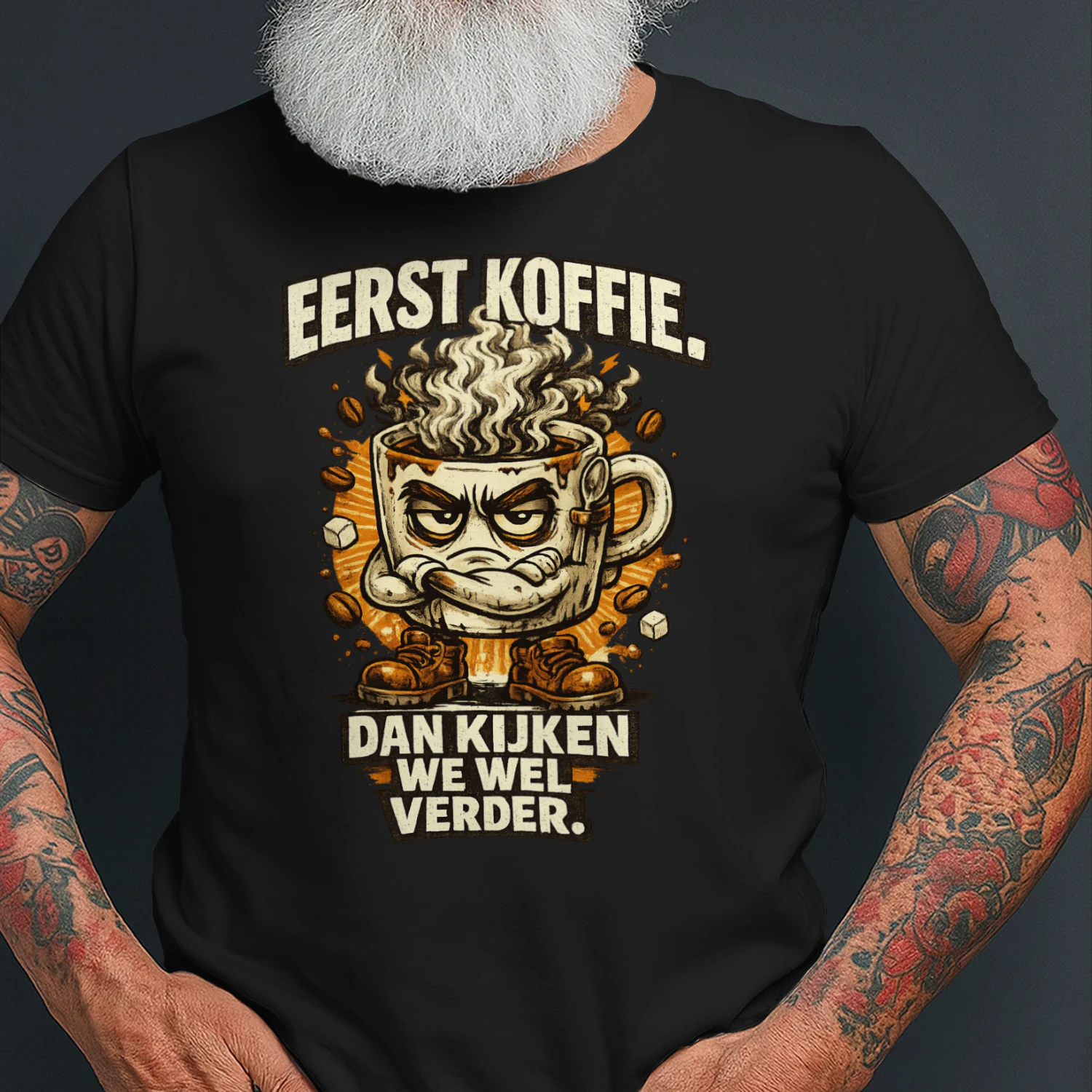 Eerst Koffie. Dan Kijken We Wel Verder. – Grappig Koffie T-Shirt | Vintage Nederlandse Humor
