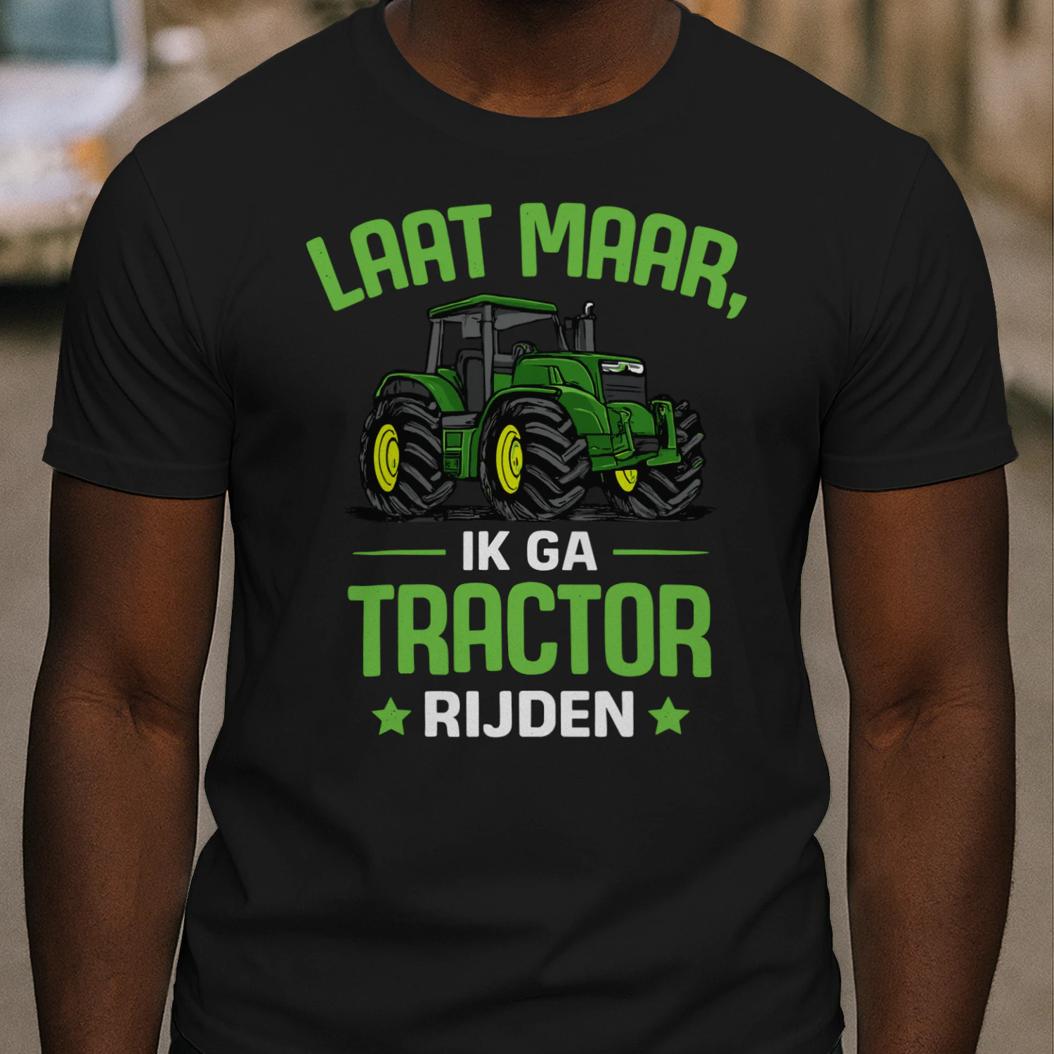 Laat Maar, Ik Ga Tractor Rijden – Grappig Tractor T-Shirt voor Boeren & Tractorliefhebbers