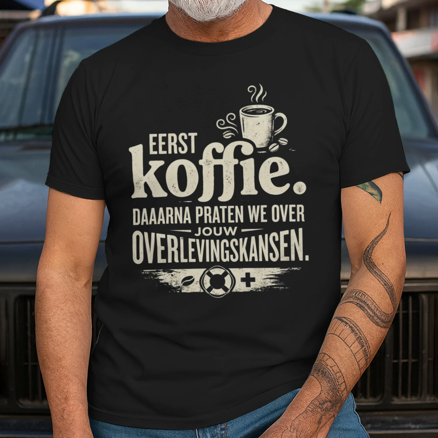 Eerst Koffie. Daarna Praten We Over Jouw Overlevingskansen. – Grappig Koffie T-Shirt