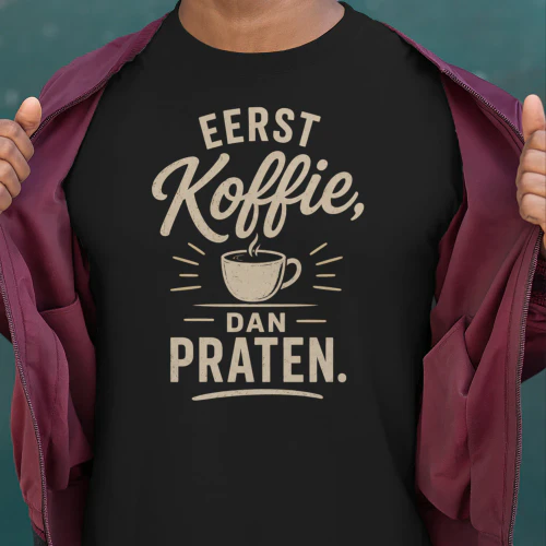 Eerst Koffie, Dan Praten Copy