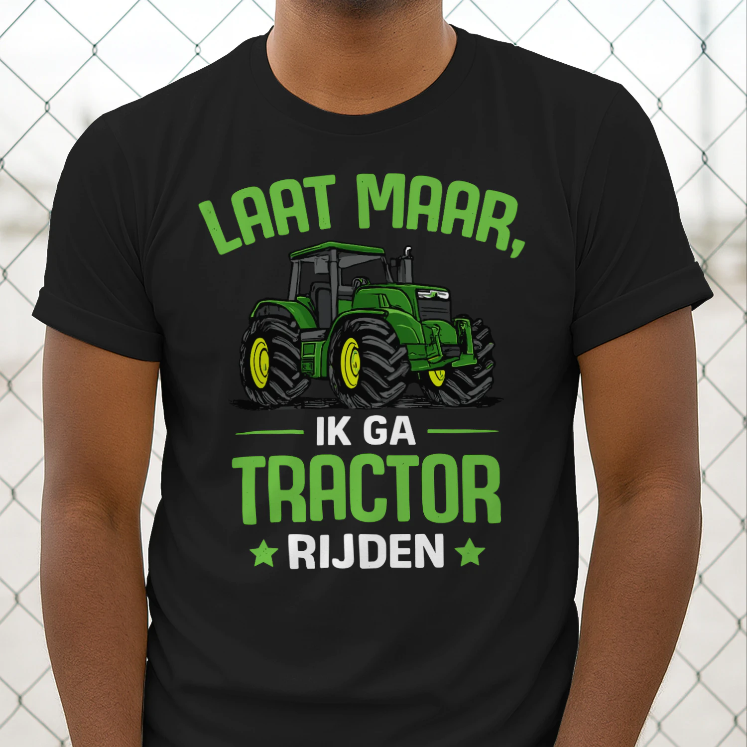 Laat Maar, Ik Ga Tractor Rijden – Grappig Tractor T-Shirt voor Boeren & Tractorliefhebbers