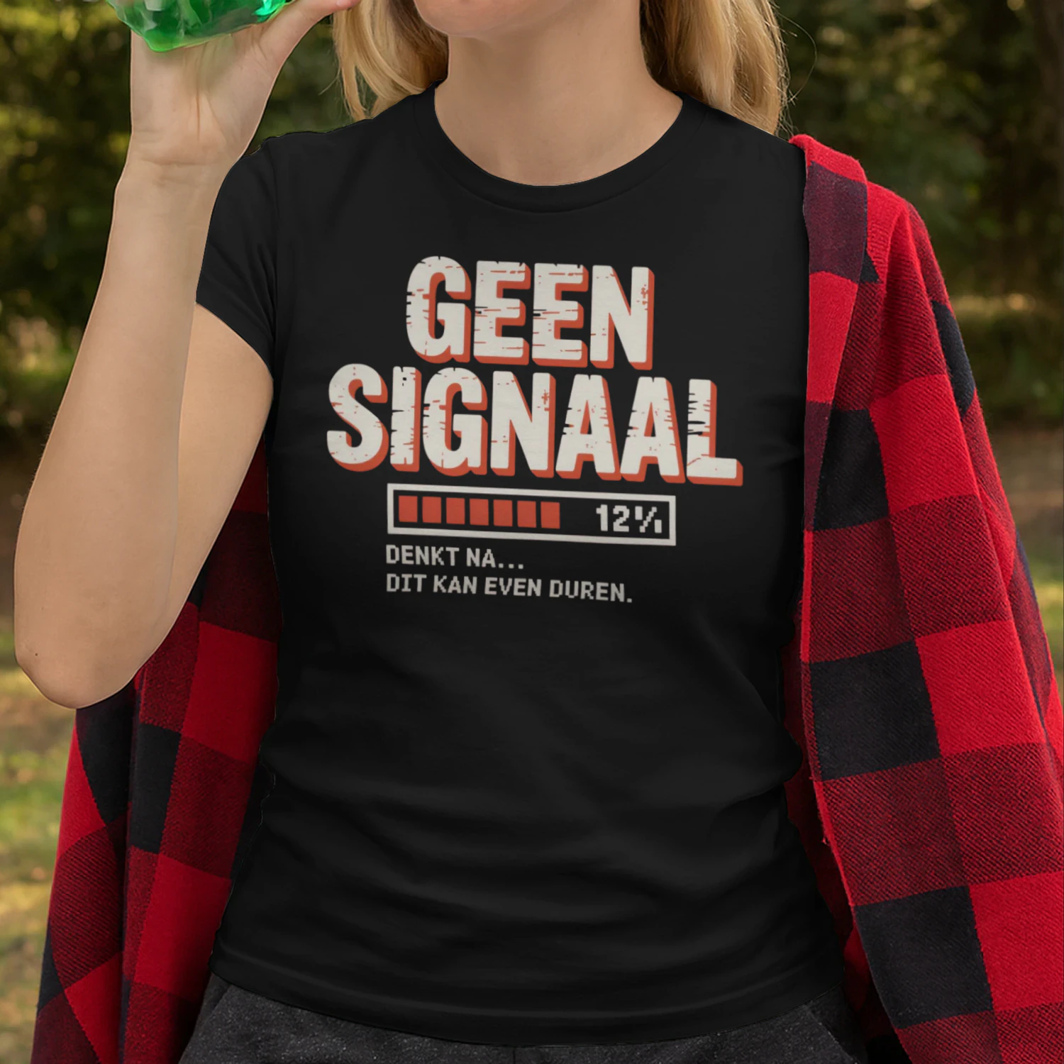 GEEN SIGNAAL – Denkt Na... Dit Kan Even Duren | Grappig Nederlands T-Shirt
