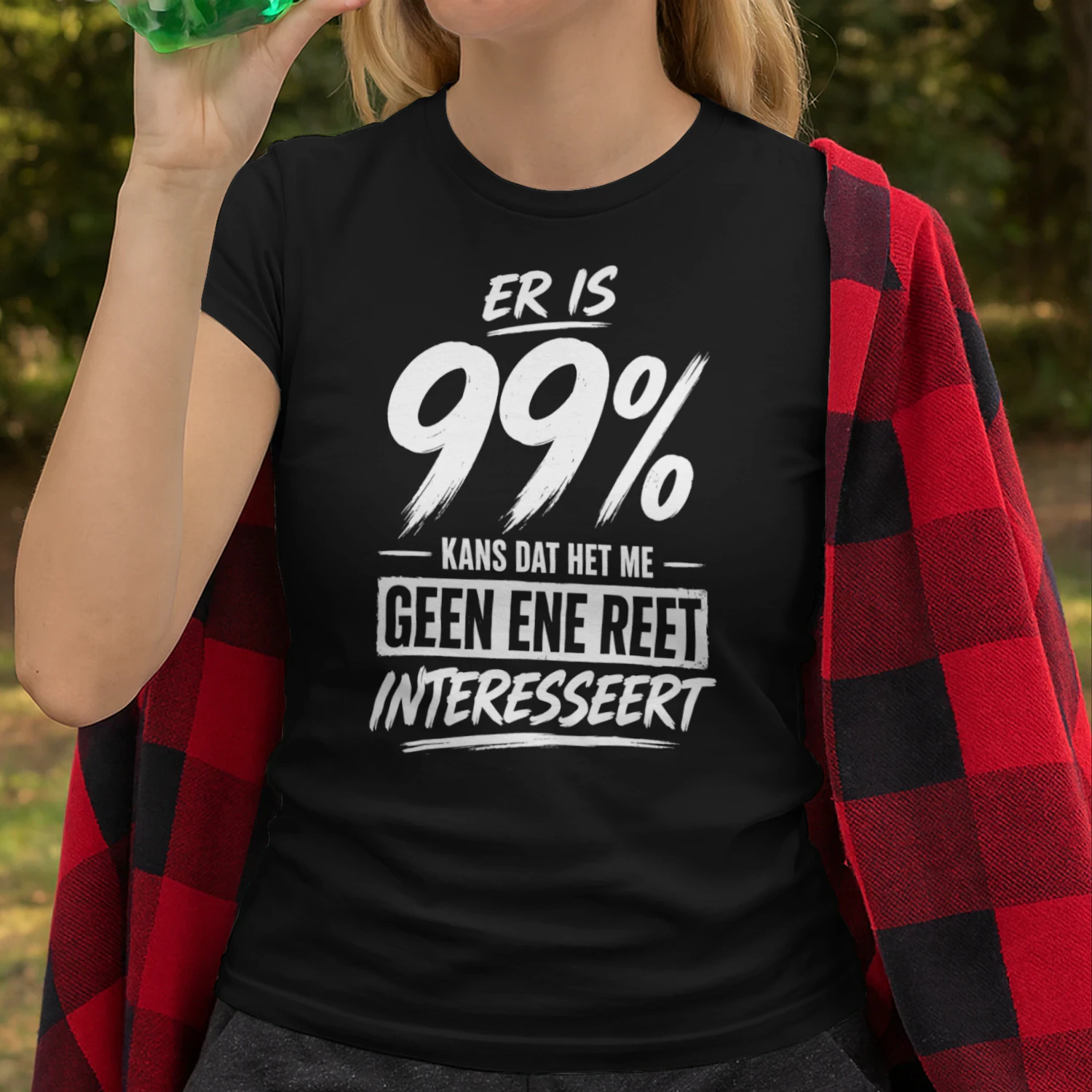 99% Kans Dat Het Me Geen Ene Reet Interesseert – Sarcastisch Dutch Humor T-Shirt