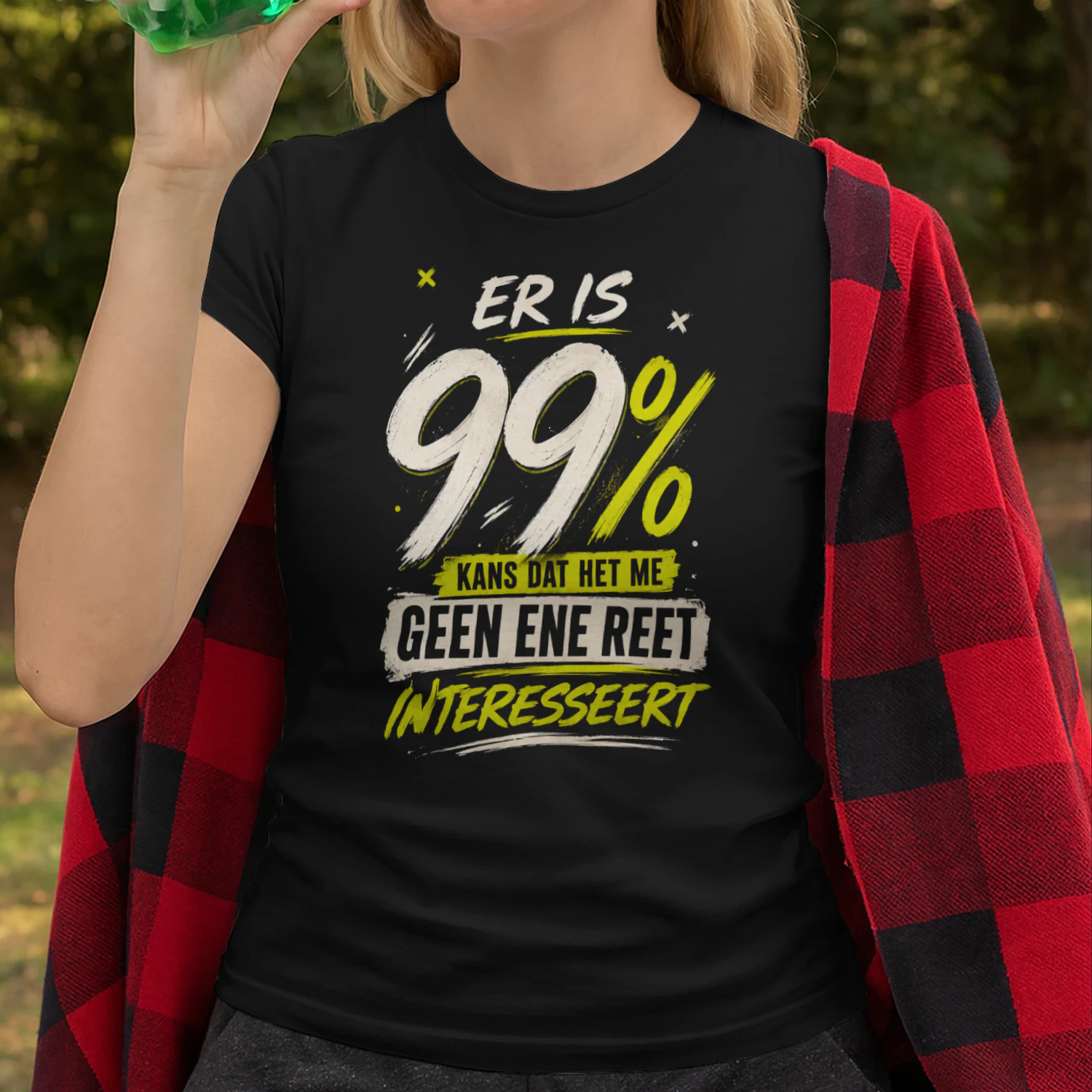 99% Kans Dat Het Me Geen Ene Reet Interesseert – Sarcastisch Dutch Humor T-Shirt