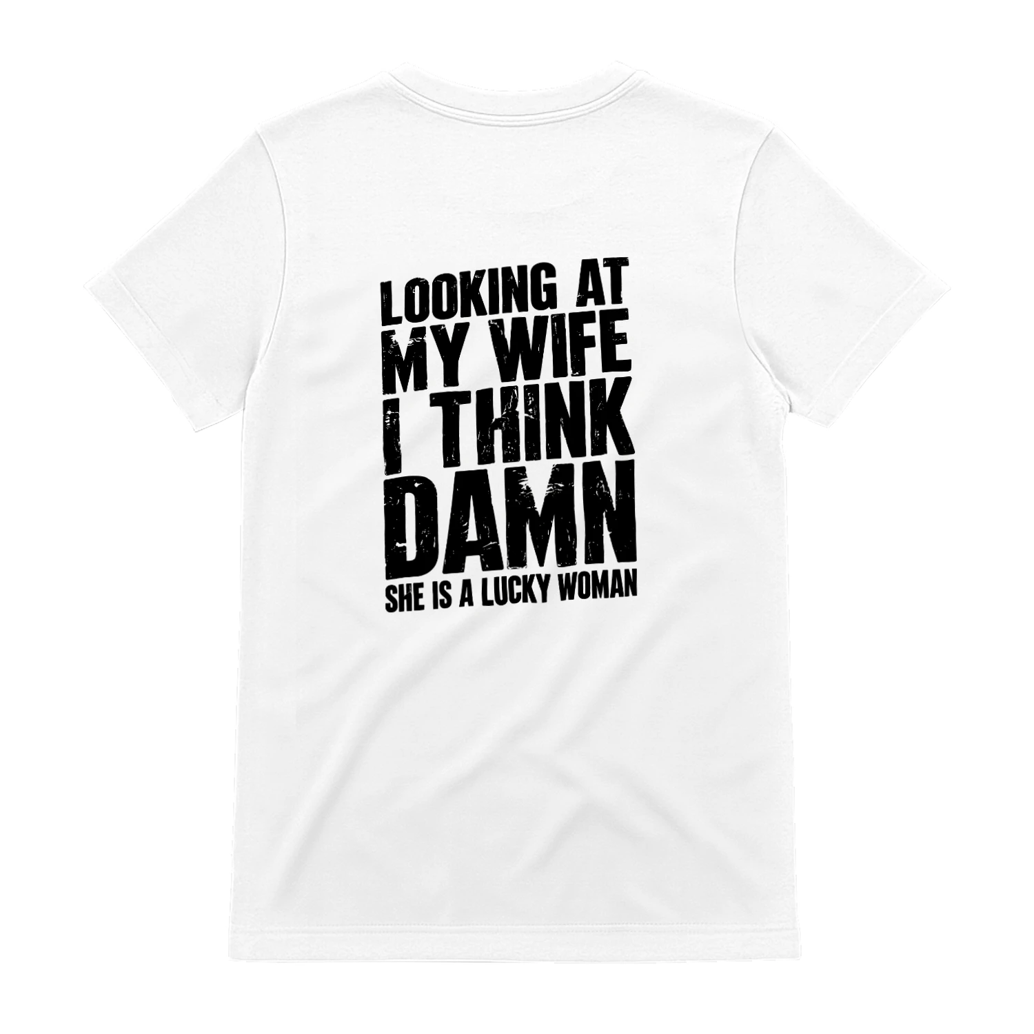 My Wife Is a Lucky Woman – Funny Husband T-Shirt