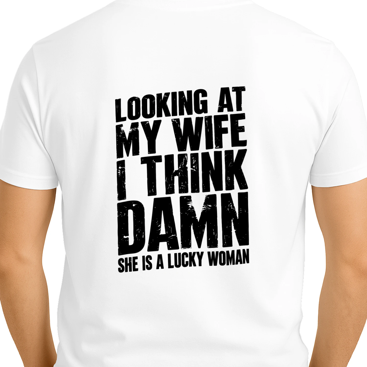 My Wife Is a Lucky Woman – Funny Husband T-Shirt