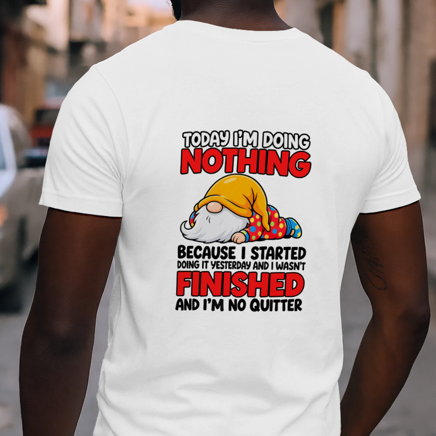 Today I’m Doing Nothing – Funny Lazy Gnome T-Shirt