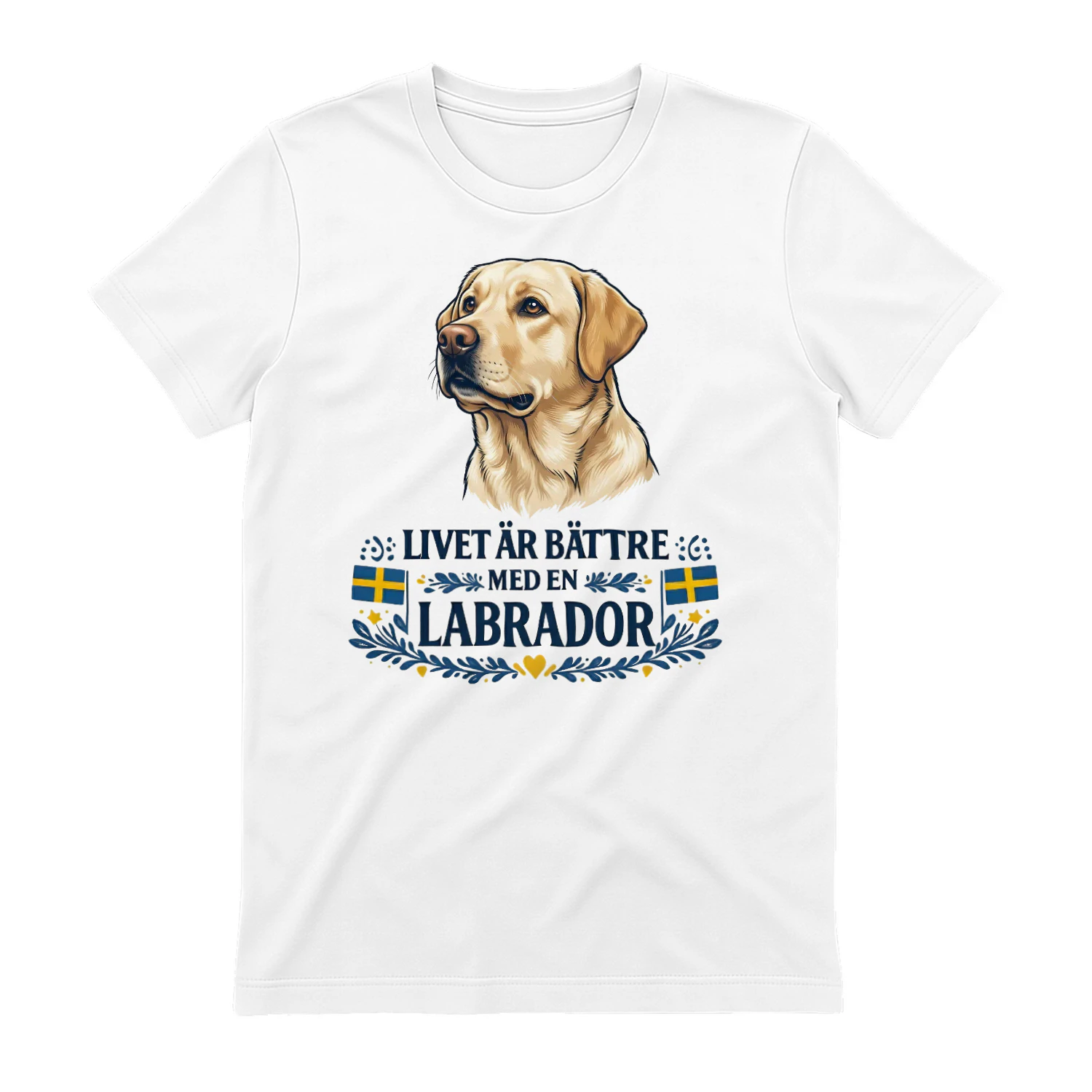 Livet är bättre med en Labrador - T-shirt