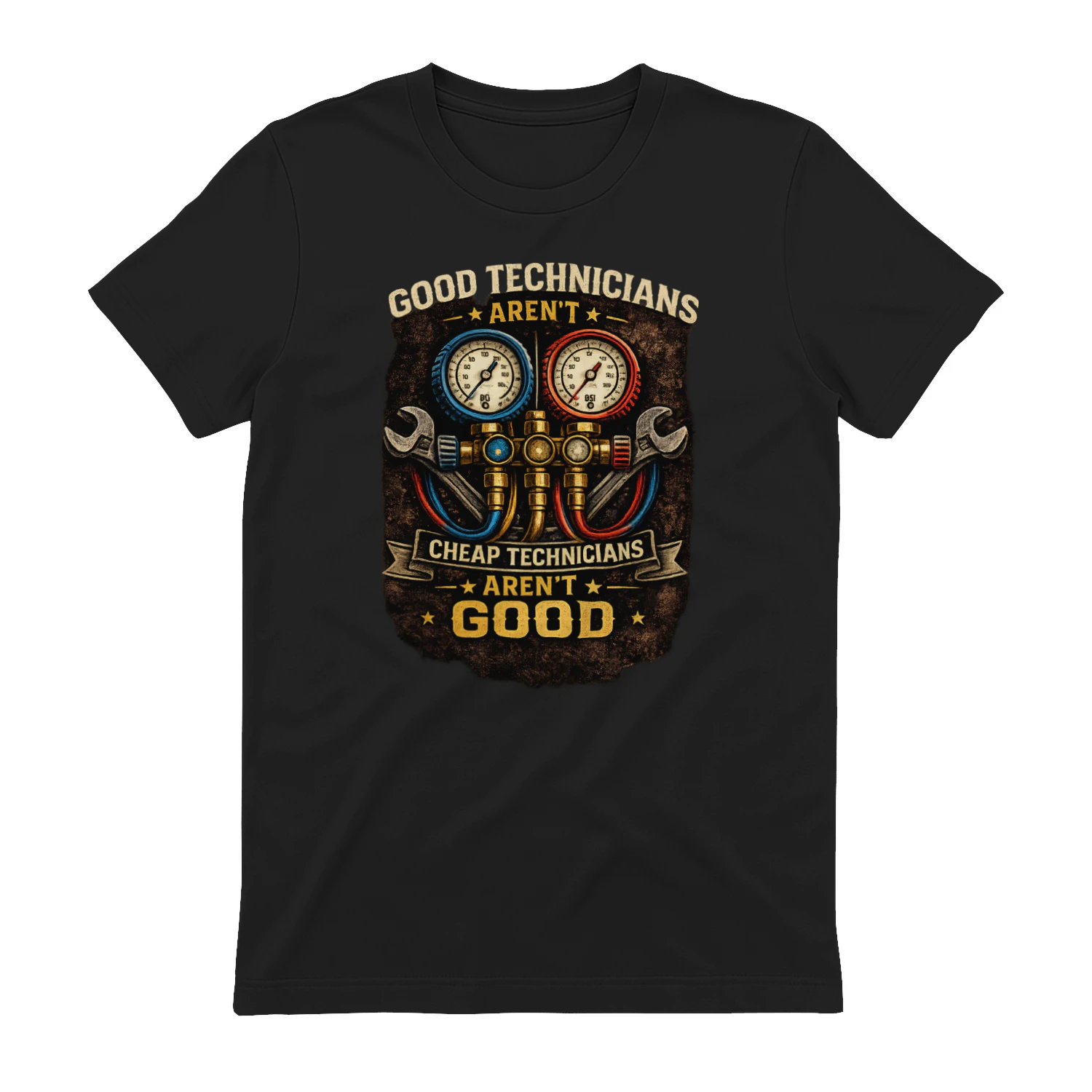 Good Technicians Aren’t Cheap T-Shirt | Cheap Technicians Aren’t Good | HVAC Technician Tee