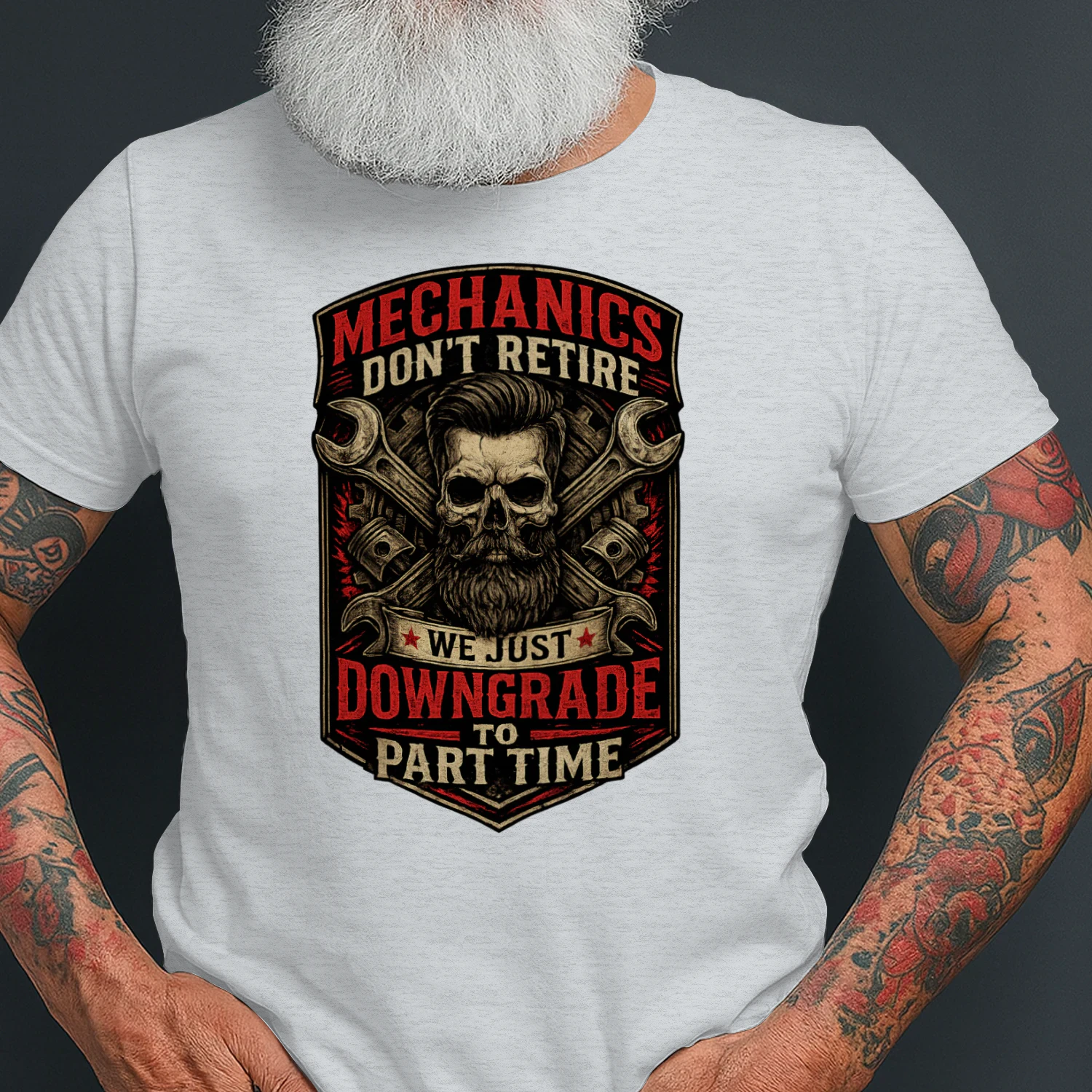 Mechanics Don't Retire We Just Downgrade To Part Time T-Shirt | Funny Retired Mechanic Skull Tee