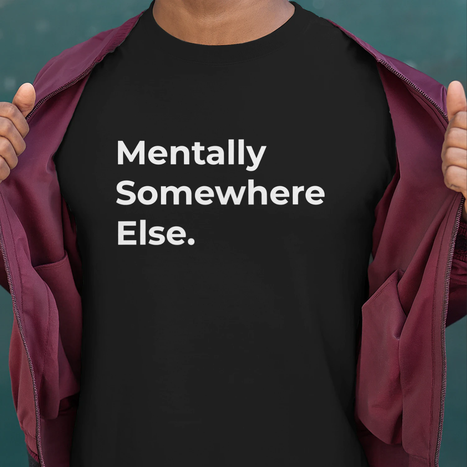 Mentally Somewhere Else Graphic T-Shirt - Minimalist Unisex Tee