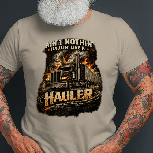 Ain't Nothin' Haulin' Like A Hauler