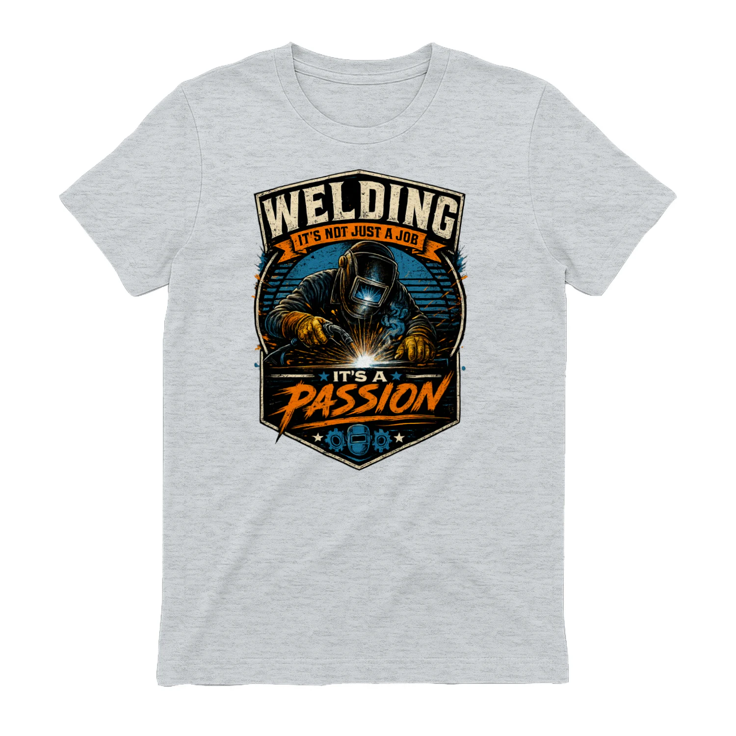 Welding It's Not Just A Job It's A Passion T-Shirt | Vintage Welder Tee | Metal Fabricator Shirt