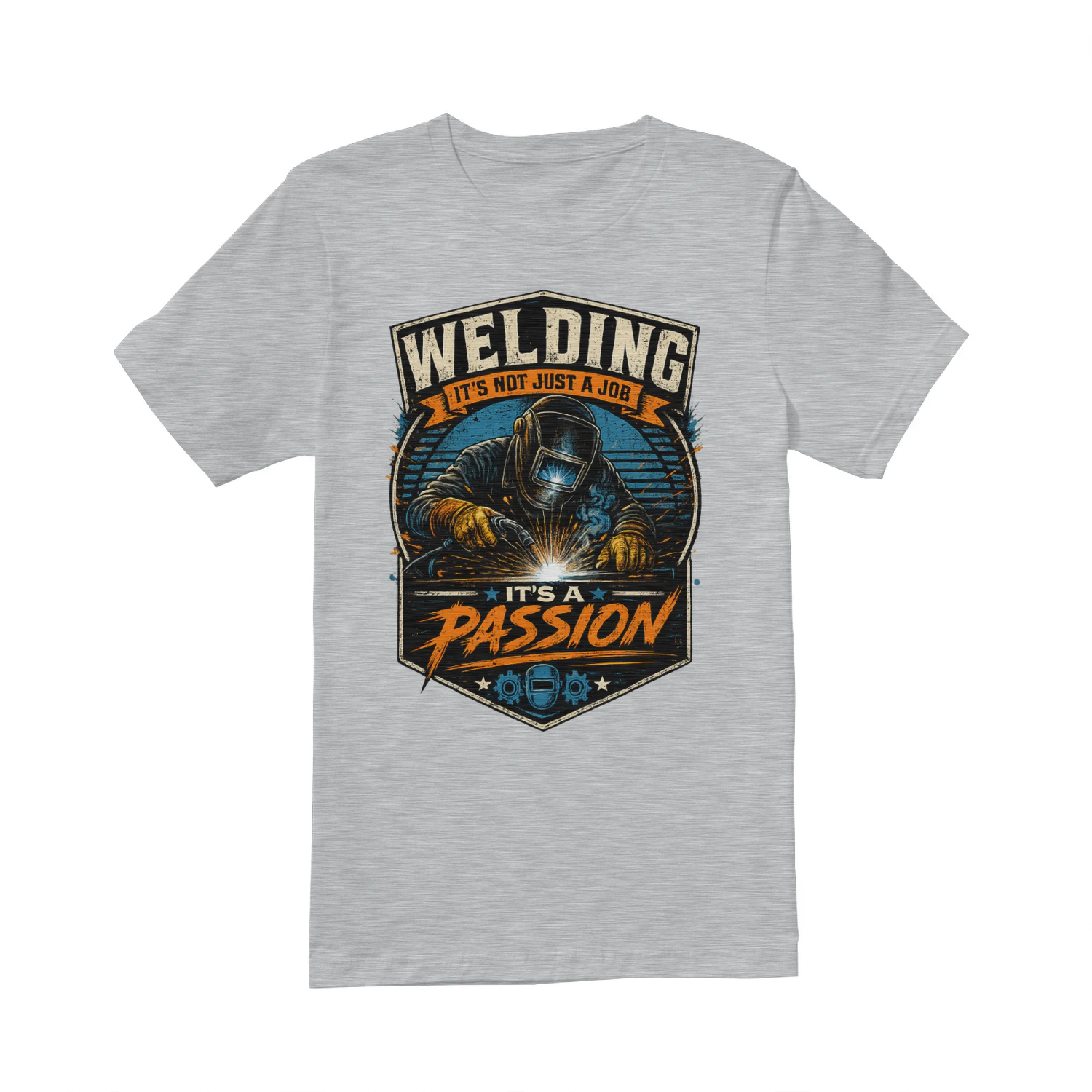 Welding It's Not Just A Job It's A Passion T-Shirt | Vintage Welder Tee | Metal Fabricator Shirt
