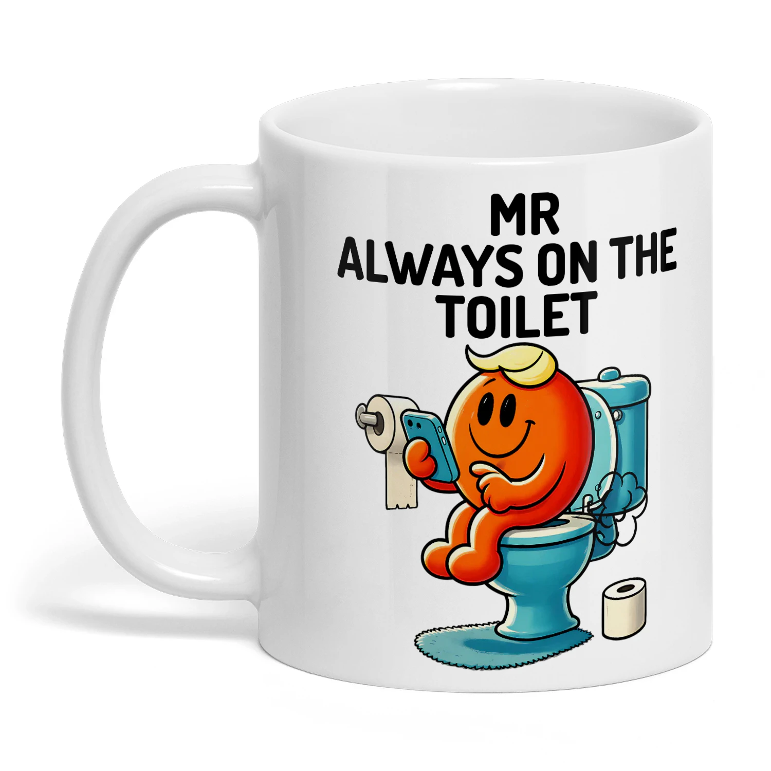MR Always on The Toilet Funny Skeleton Dad Bathroom Humor