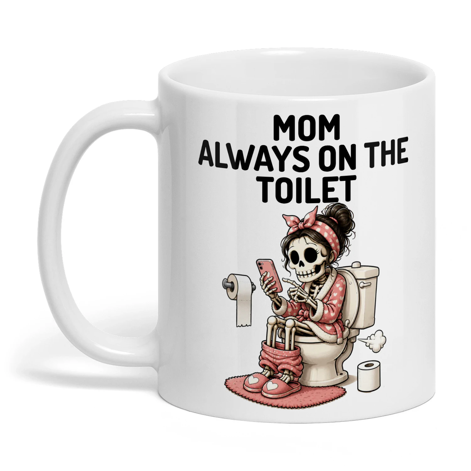 Funny Skeleton Mom Bathroom Humor Cute Design Addicted Mom Graphic 