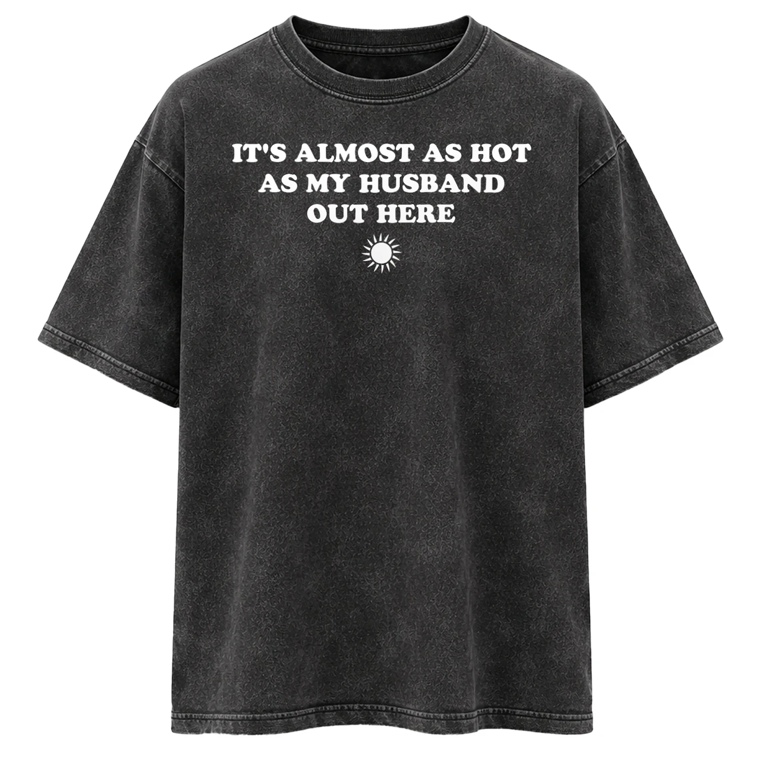 It's Almost As Hot As My Husband Out Here Shirt, Funny Wife Shirt, Hot Wife Summer Tee, Honeymoon Shirt, Beach Vacation Tee