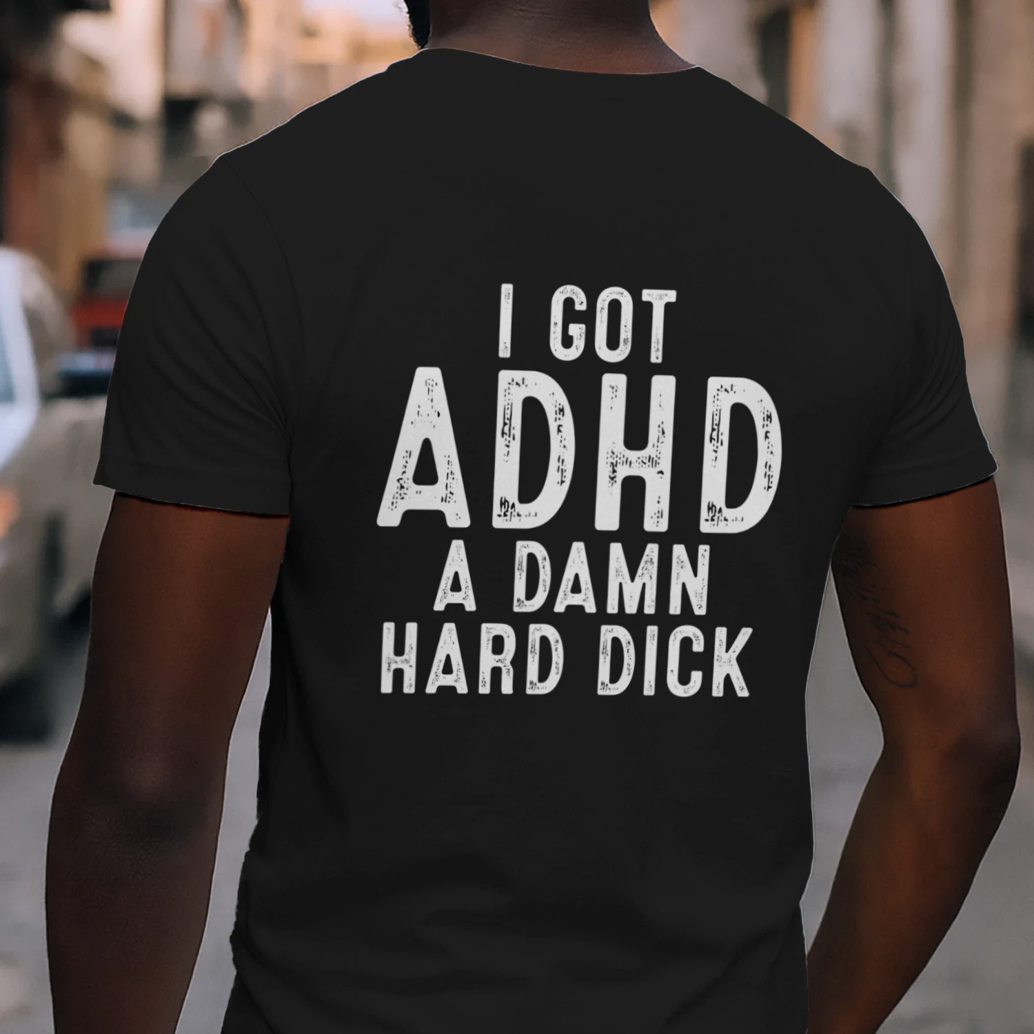Funny ADHD Humor – I Got ADHD A Damn Hard Dick Funny Adult Joke Design