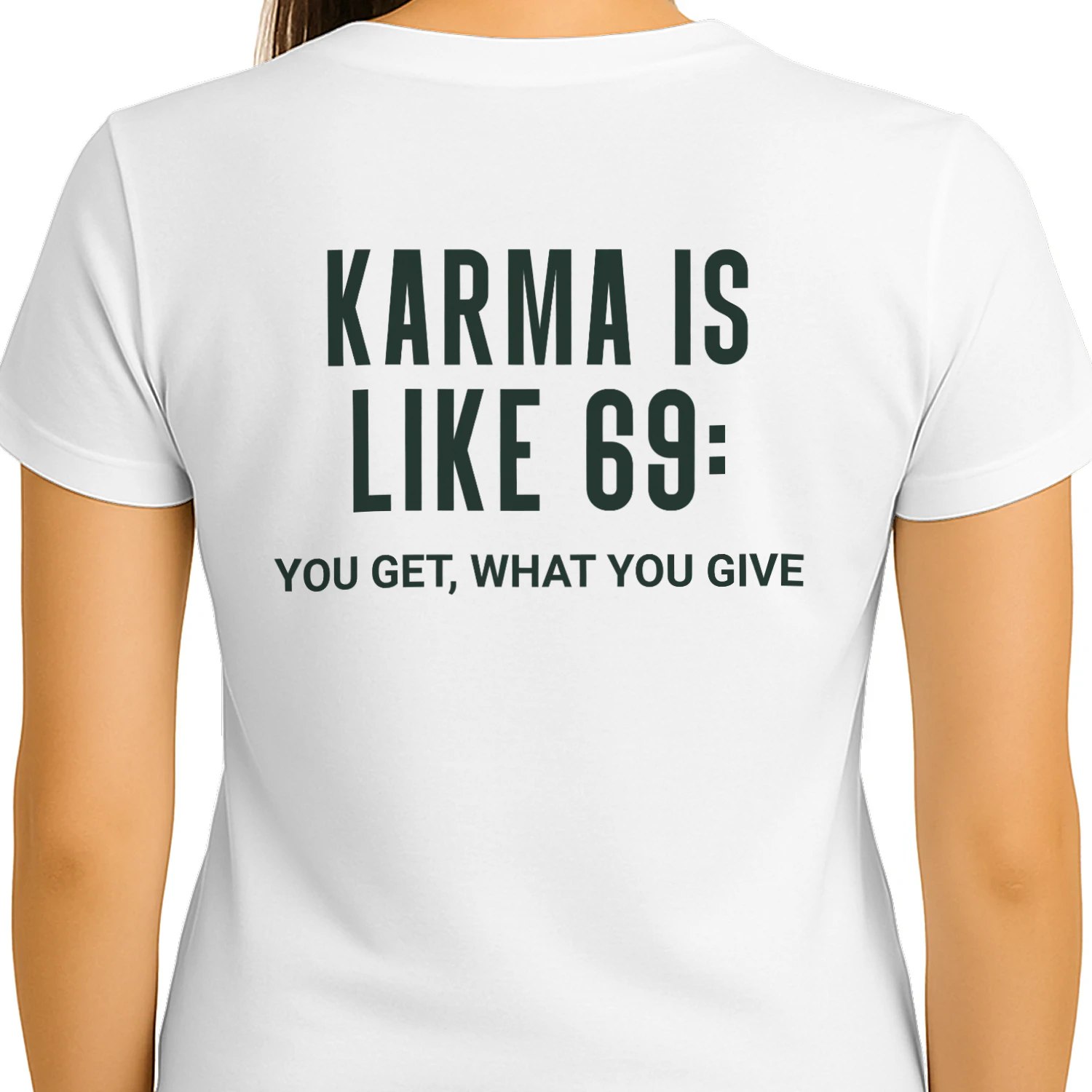 Funny Karma Is Like 69 You Get What You Give Sarcastic Gag Gift