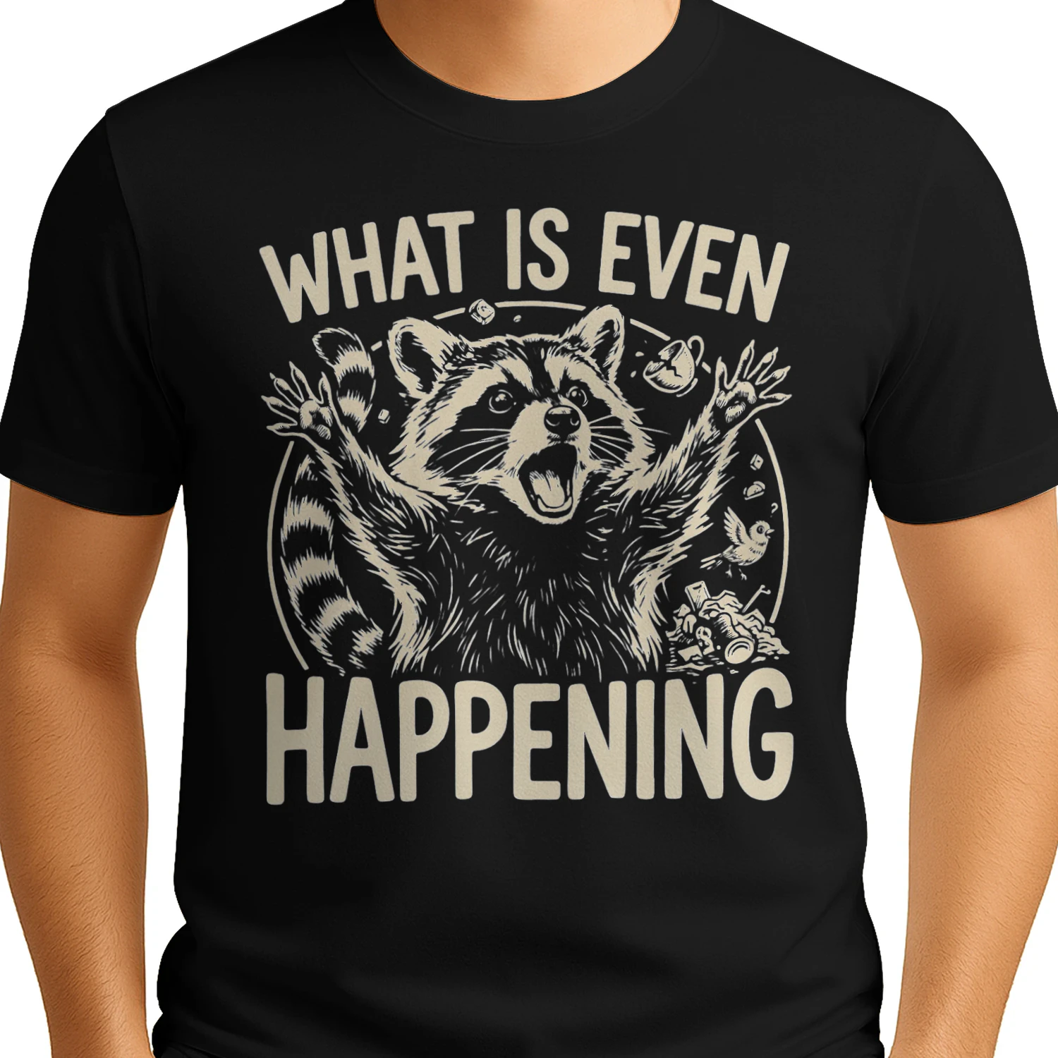 What is Even Happening Funny Raccoon Meme T-Shirt