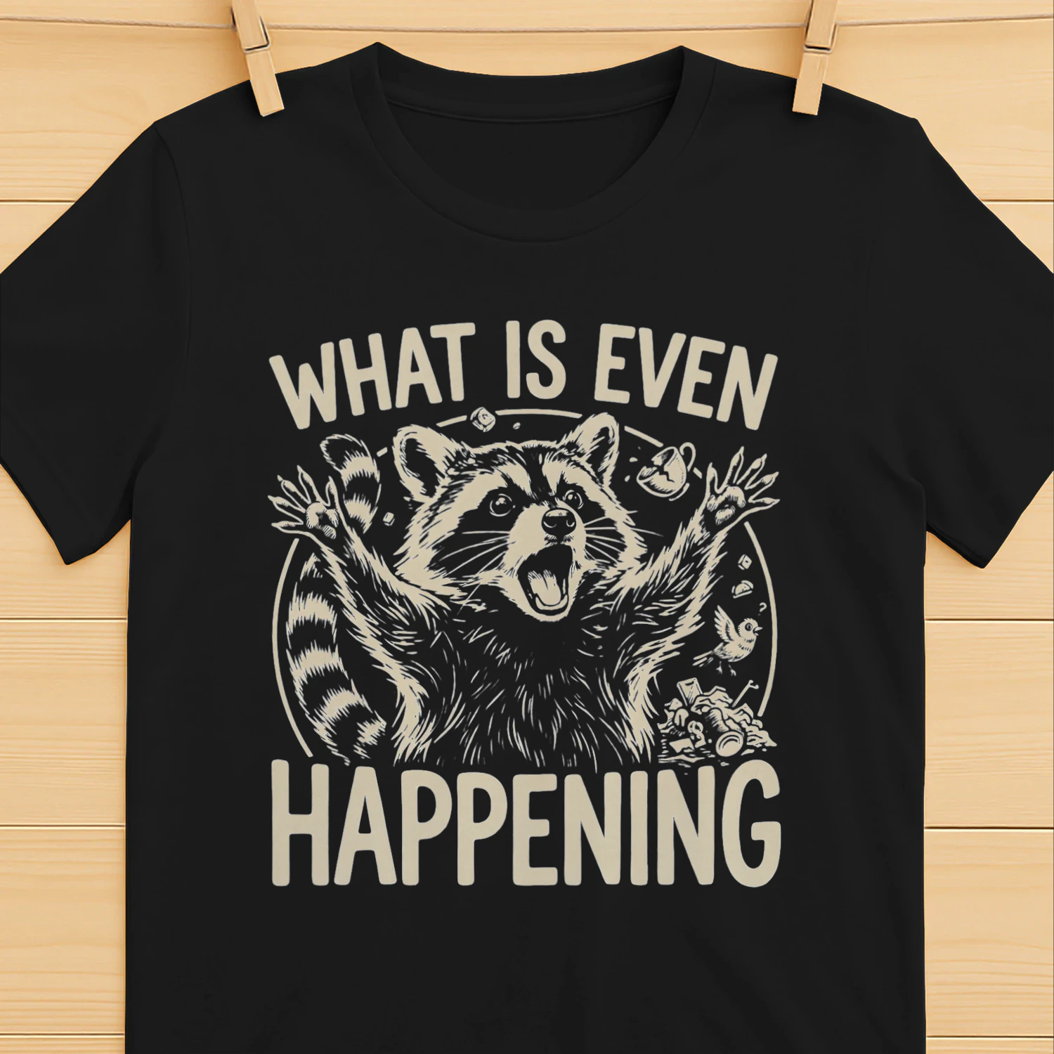 What is Even Happening Funny Raccoon Meme T-Shirt