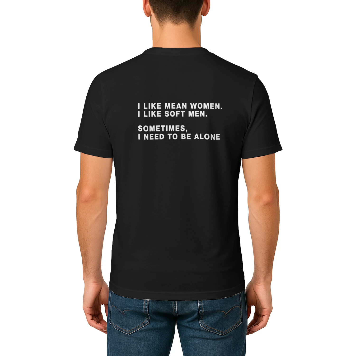 I Like Mean Women I Like Soft Men Shirt