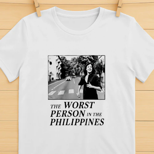 The Worst Person In The Philippines Shirt