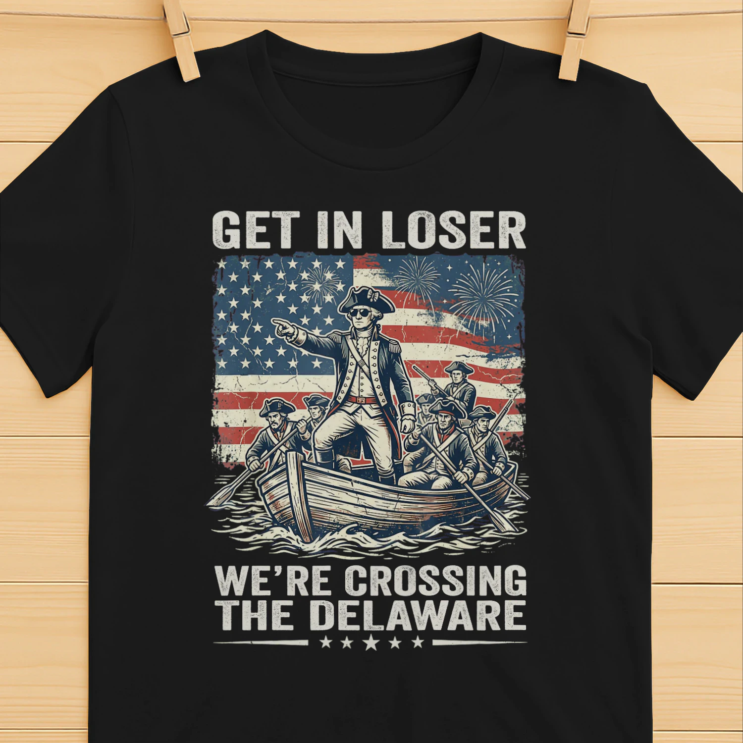 Get In Loser - Funny Patriotic USA T-Shirt