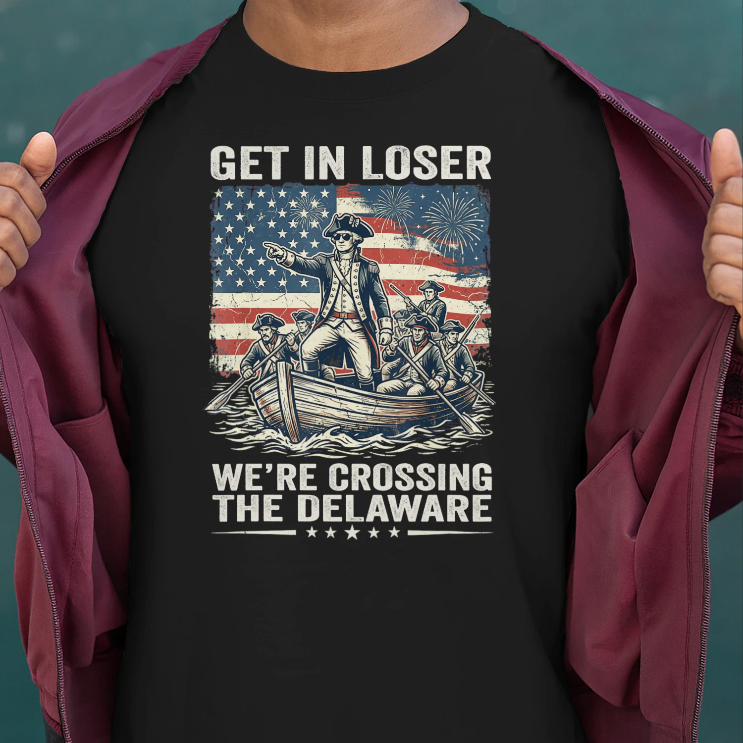 Get In Loser - Funny Patriotic USA T-Shirt