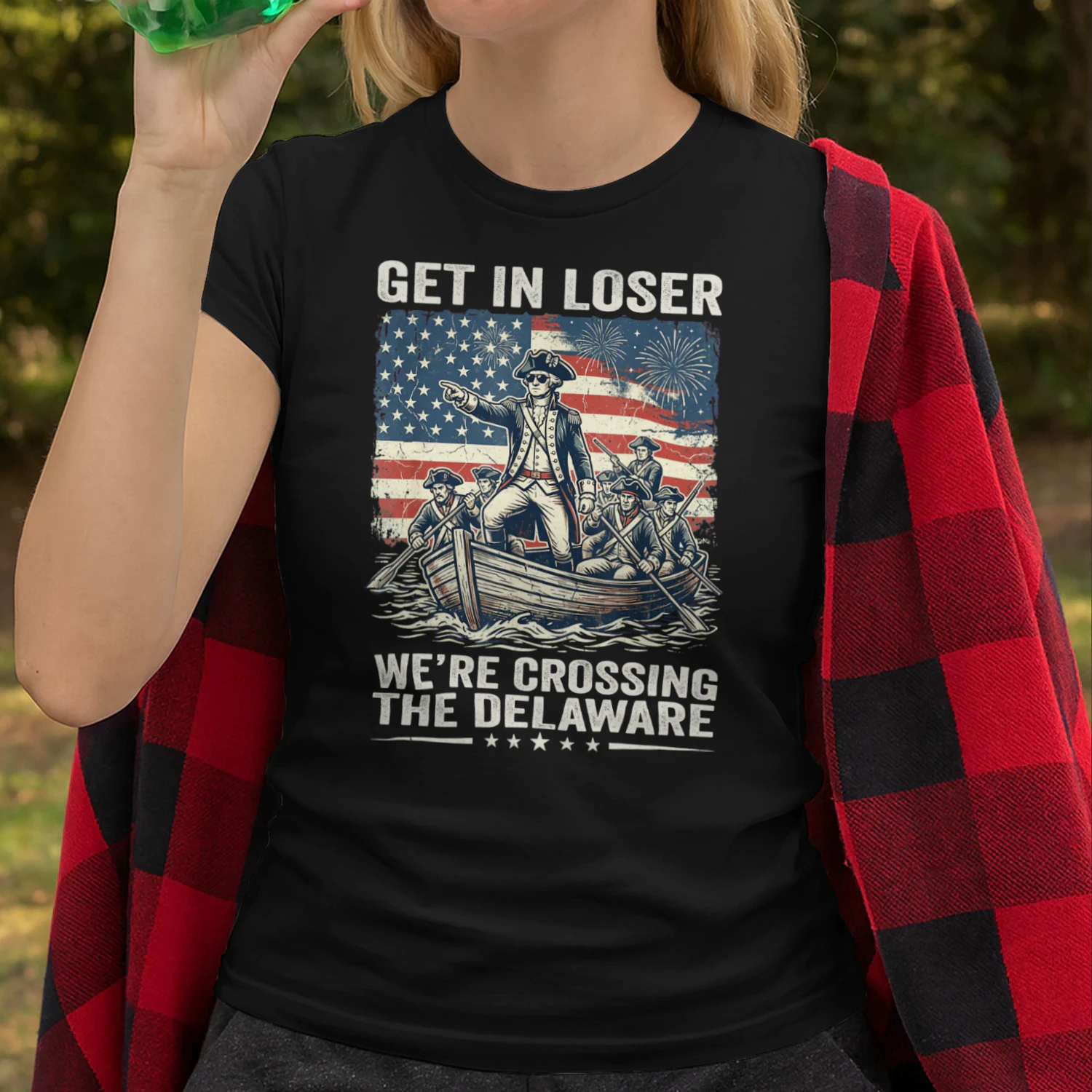 Get In Loser - Funny Patriotic USA T-Shirt