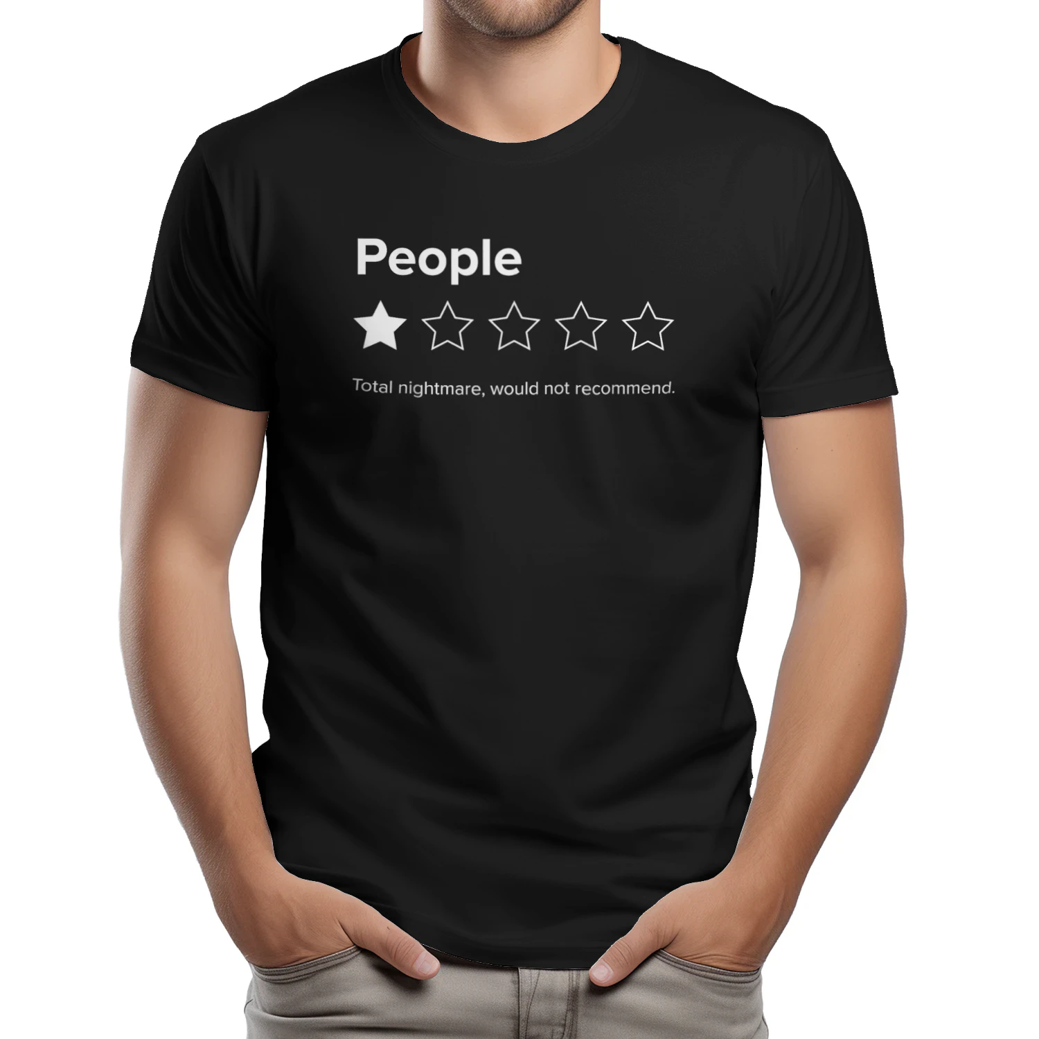 People, One Star, Total Nightmare, Would Not Recommend shirt