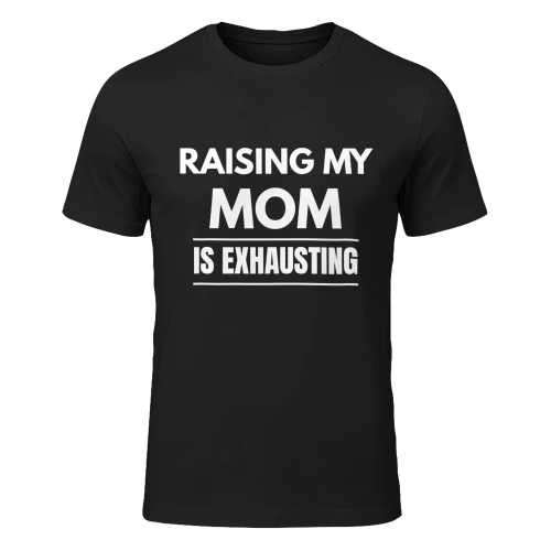 Raising my mom is exhausting 