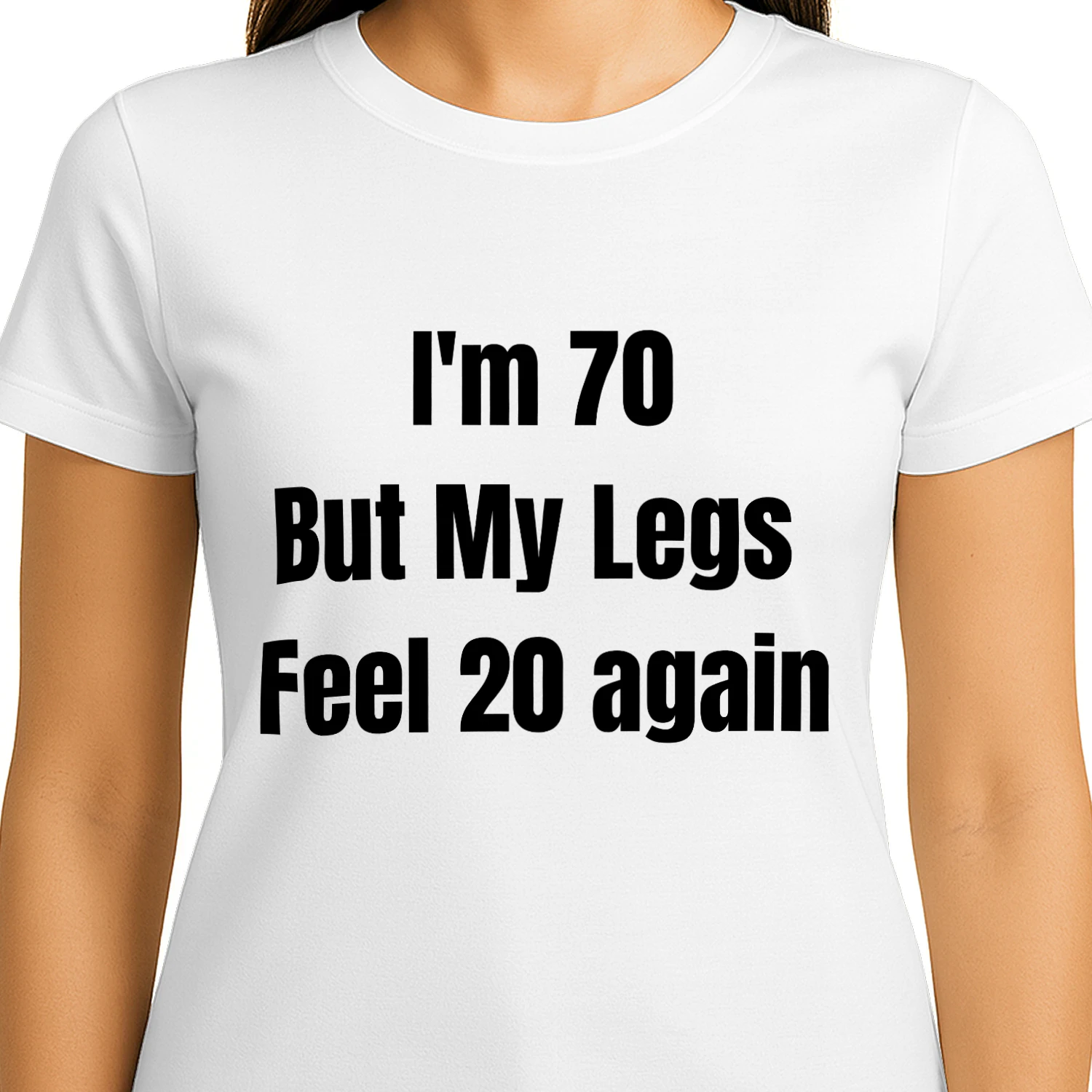 I'm 70 But My Legs  feel 20 again