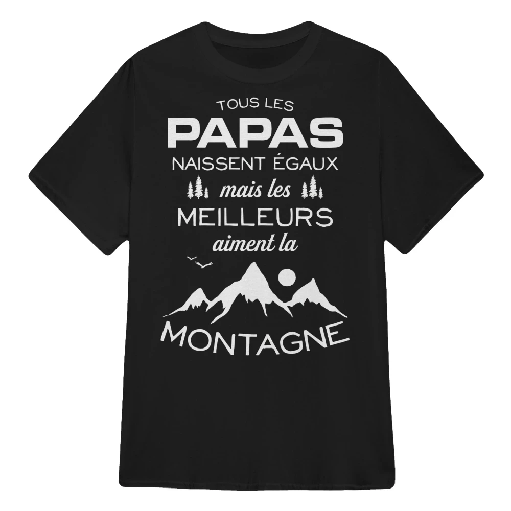 Les meilleurs papas aiment la Montagne!