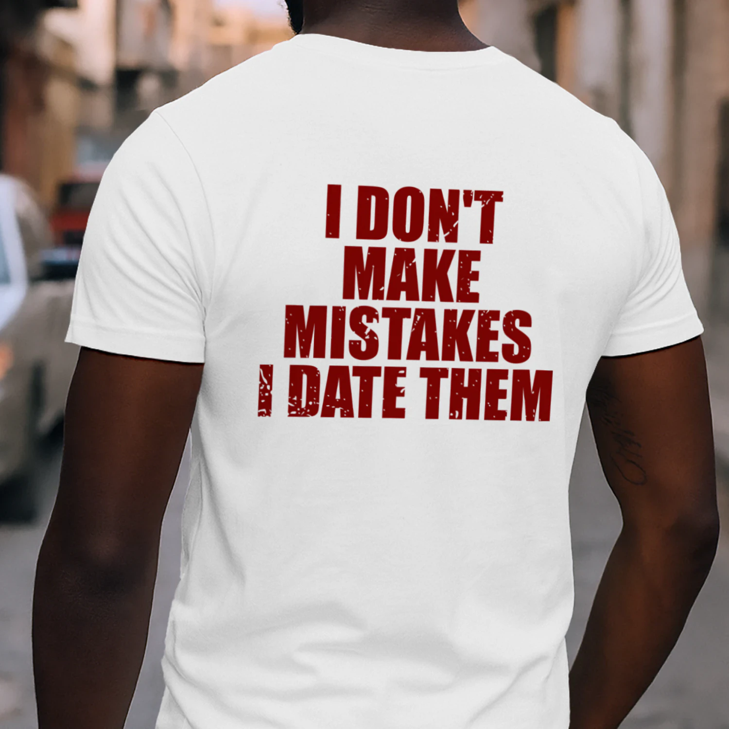 I don't make mistakes i date them (Back)