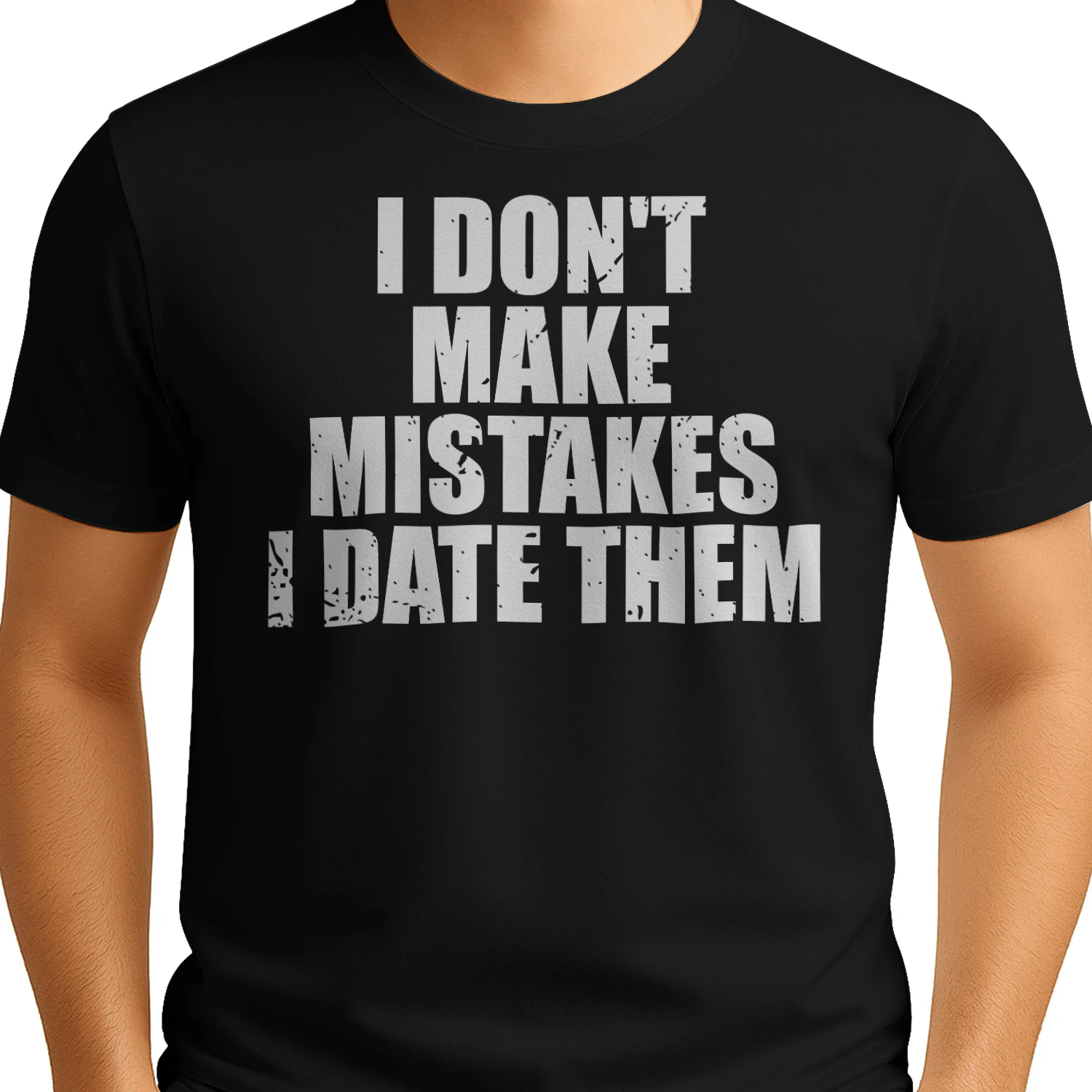 I don't make mistakes i date them