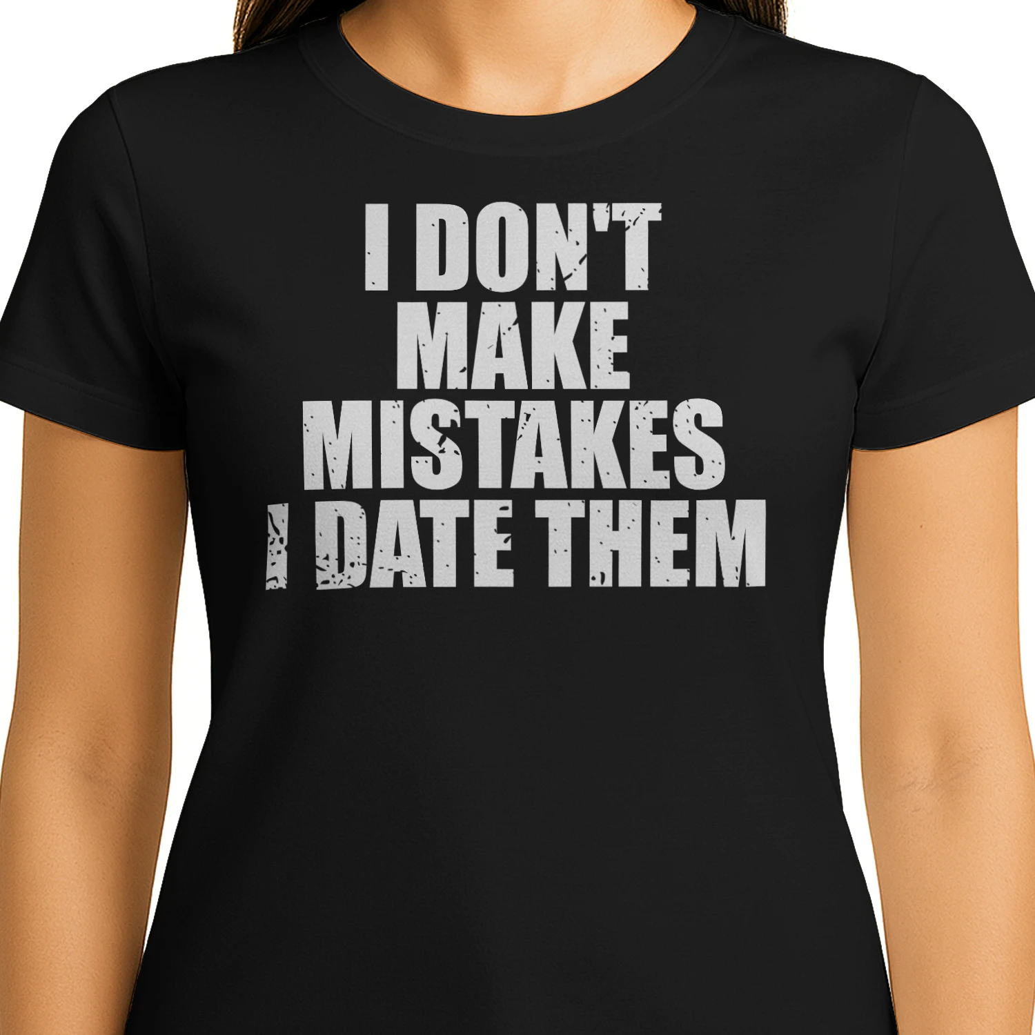 I don't make mistakes i date them