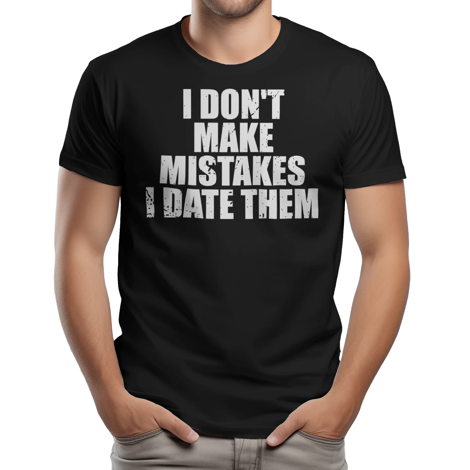 I don't make mistakes i date them