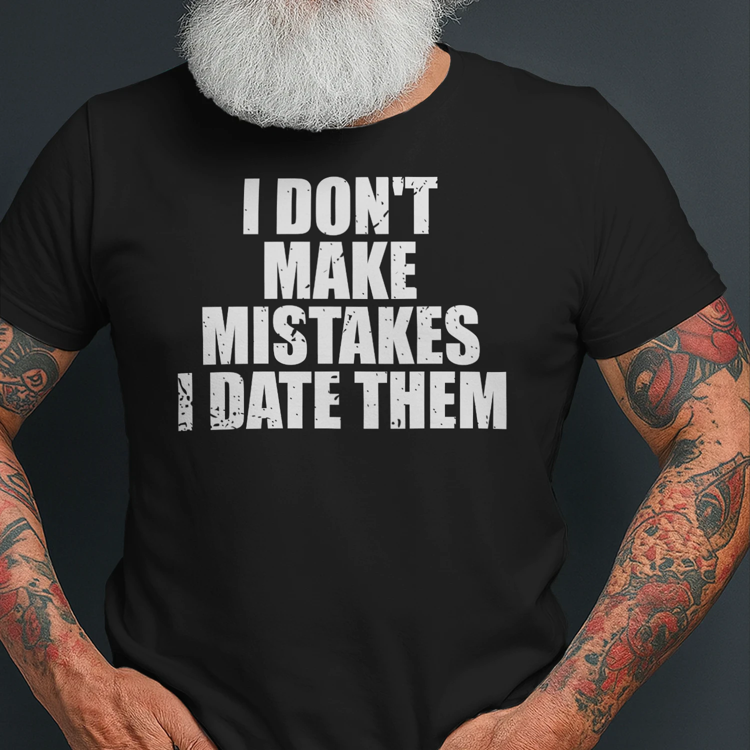 I don't make mistakes i date them