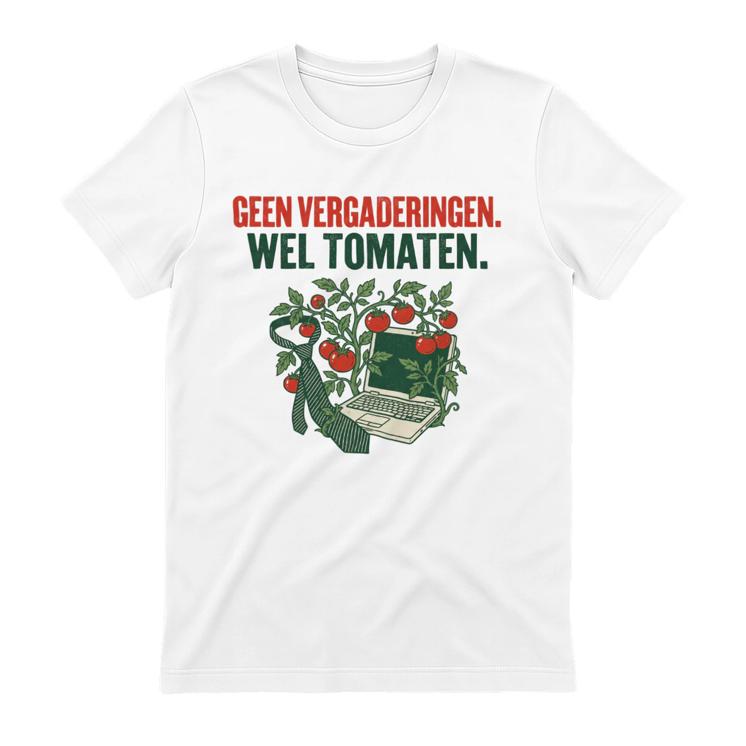 Geen Vergaderingen, Wel Tomaten – Pensioen Tuinier T-Shirt