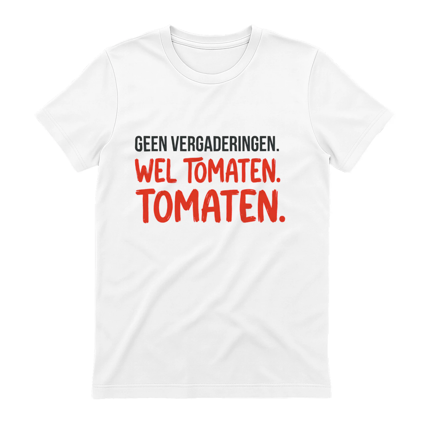 Geen Vergaderingen, Wel Tomaten – Pensioen Tuinier T-Shirt