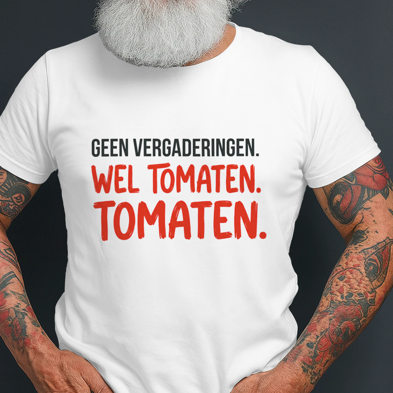 Geen Vergaderingen, Wel Tomaten – Pensioen Tuinier T-Shirt