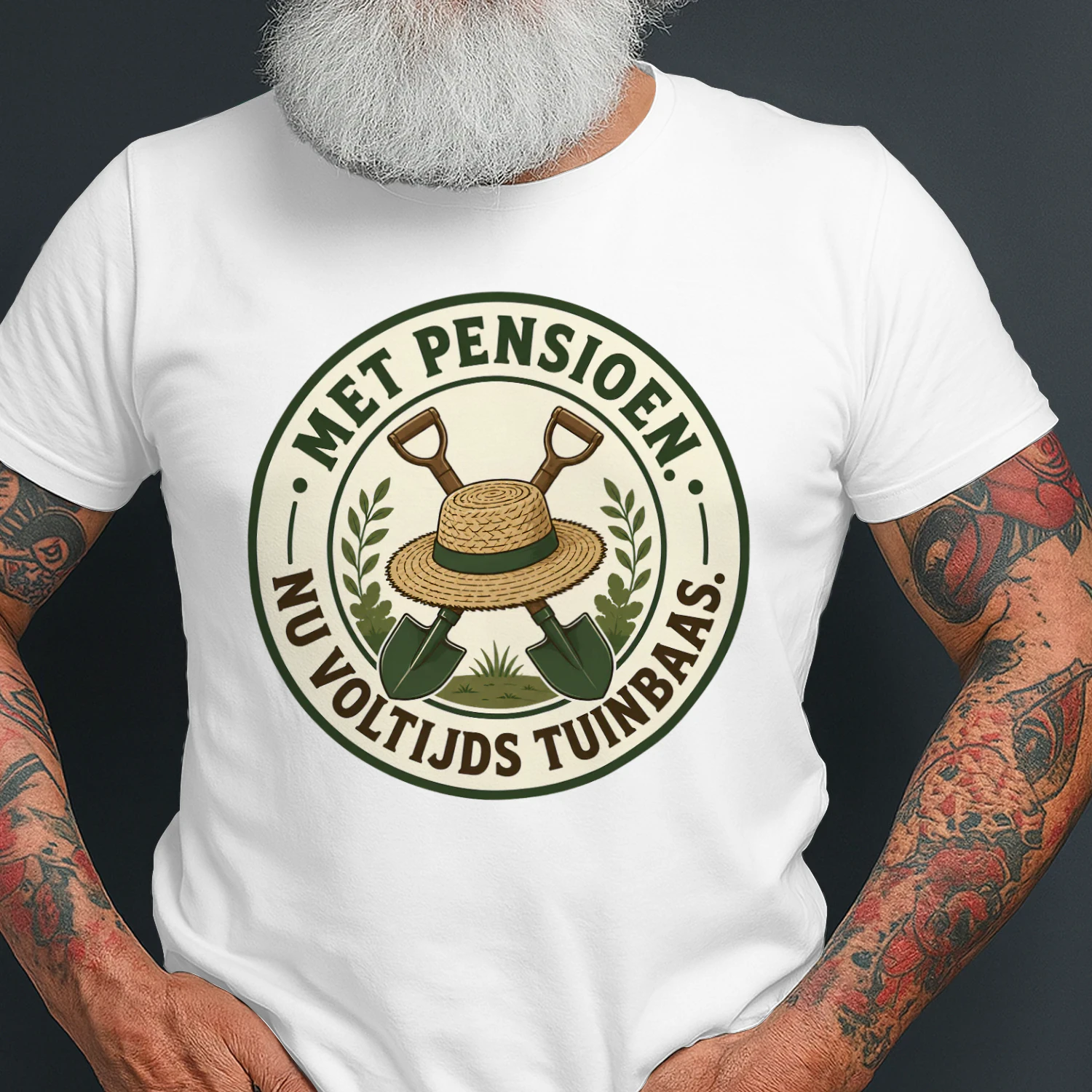 Met Pensioen – Nu Voltijds Tuinbaas – Tuinier T-Shirt
