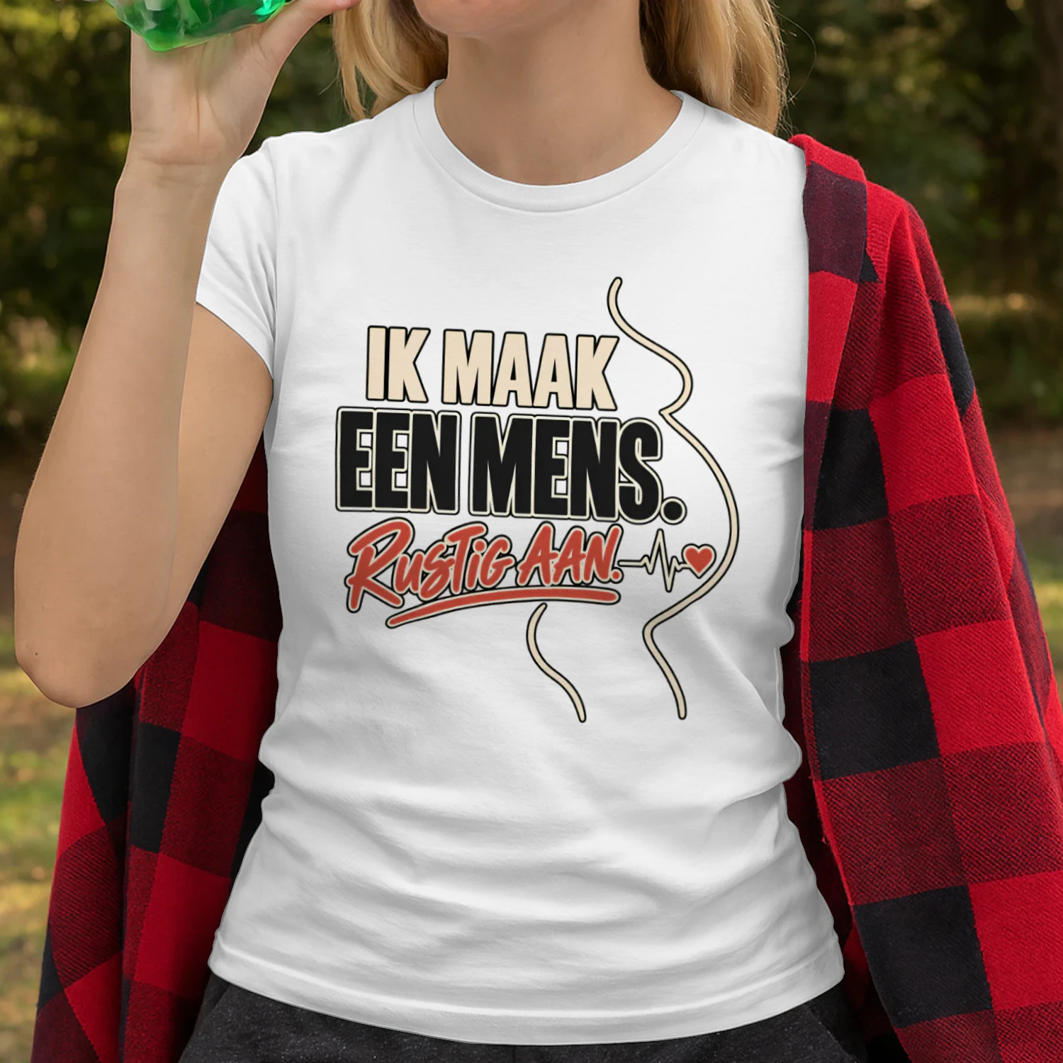 Ik Maak Een Mens. Rustig Aan. – Zwangerschap T-shirt