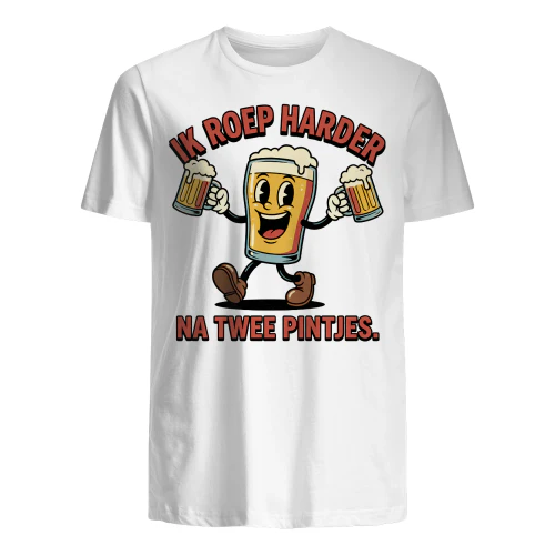 IK ROEP HARDER NA TWEE PINTJES.