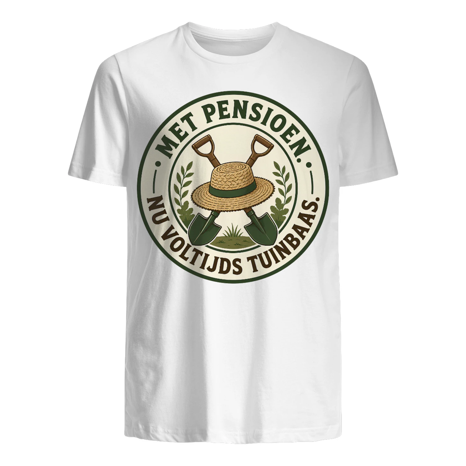 Met Pensioen – Nu Voltijds Tuinbaas – Tuinier T-Shirt